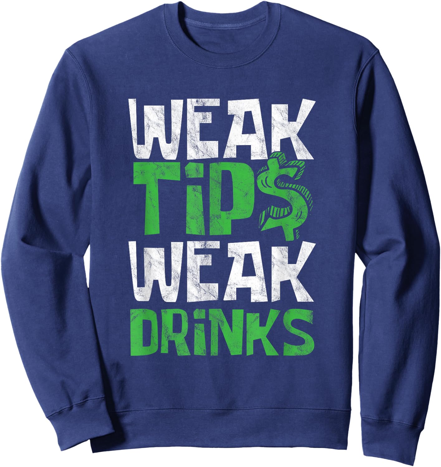 Bartender Small Tip Small Drinks Drinks Gift Sweatshirt - Sweatshirt | Navy