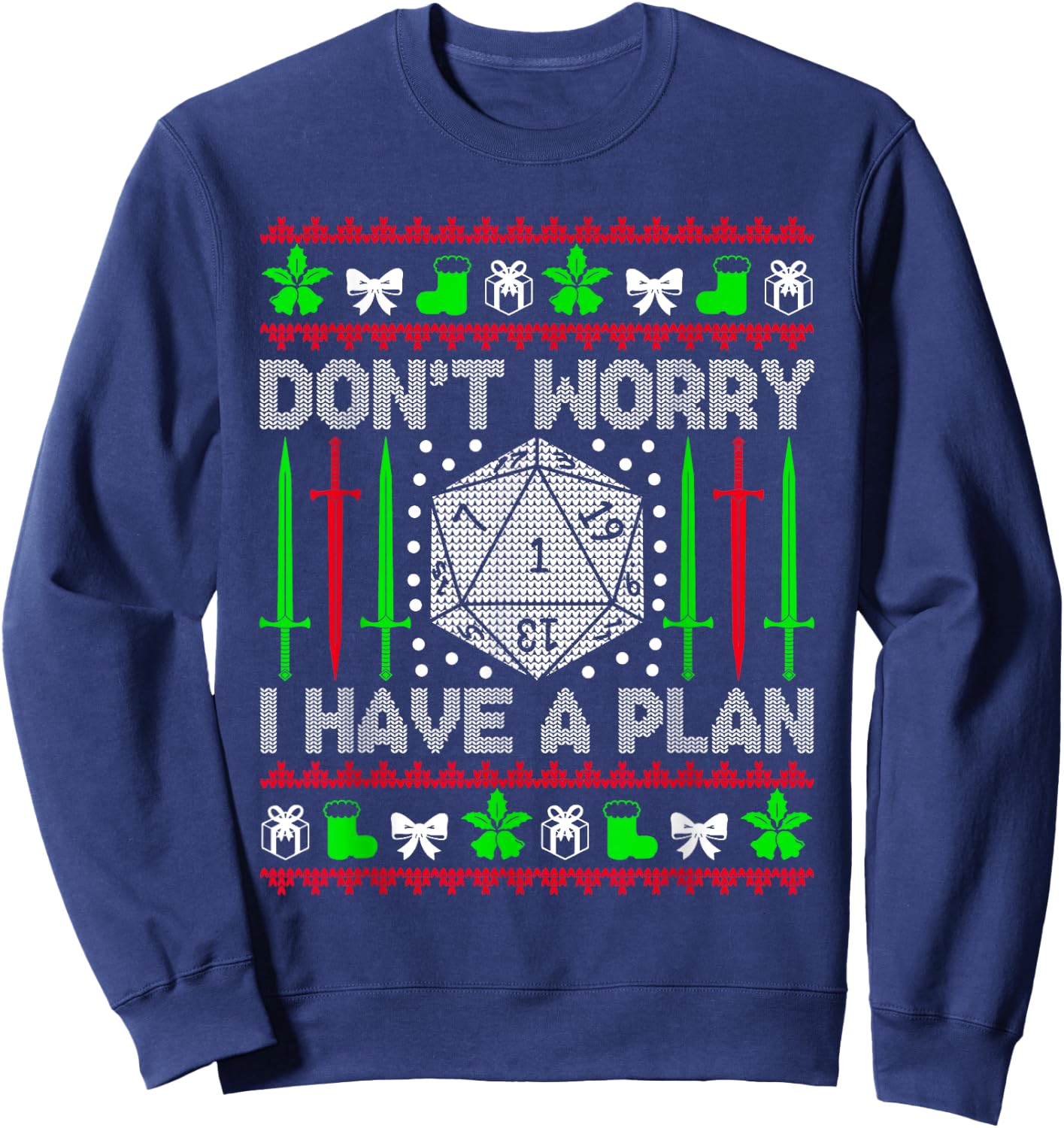 Don't Worry I have Plan Christmas D20 Ugly Tabletop Sweaters Sweatshirt - Sweatshirt | Navy
