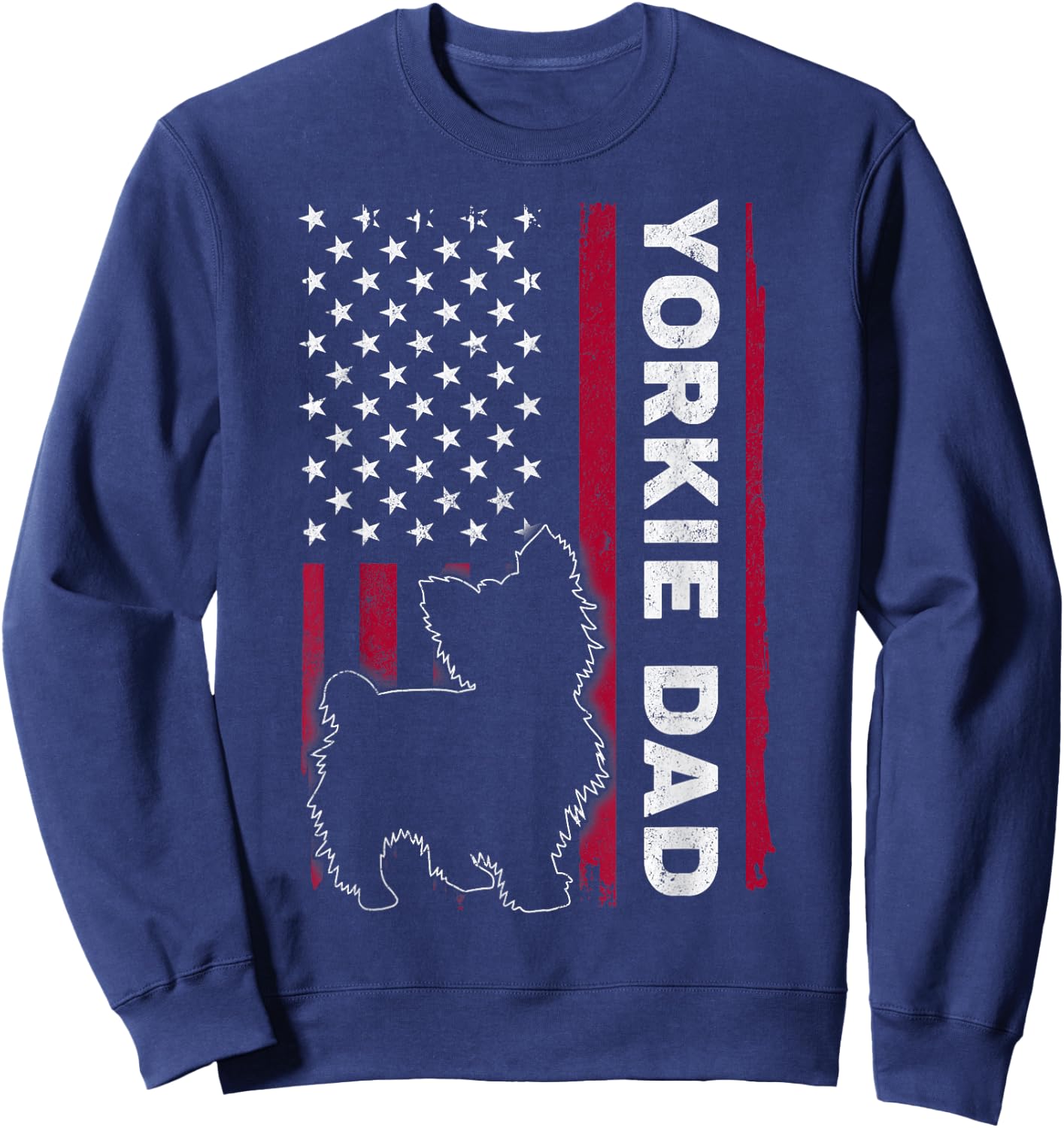 Yorkie Dog Vintage US American Flag Yorkie Dad Fathers Day Sweatshirt - Sweatshirt | Navy