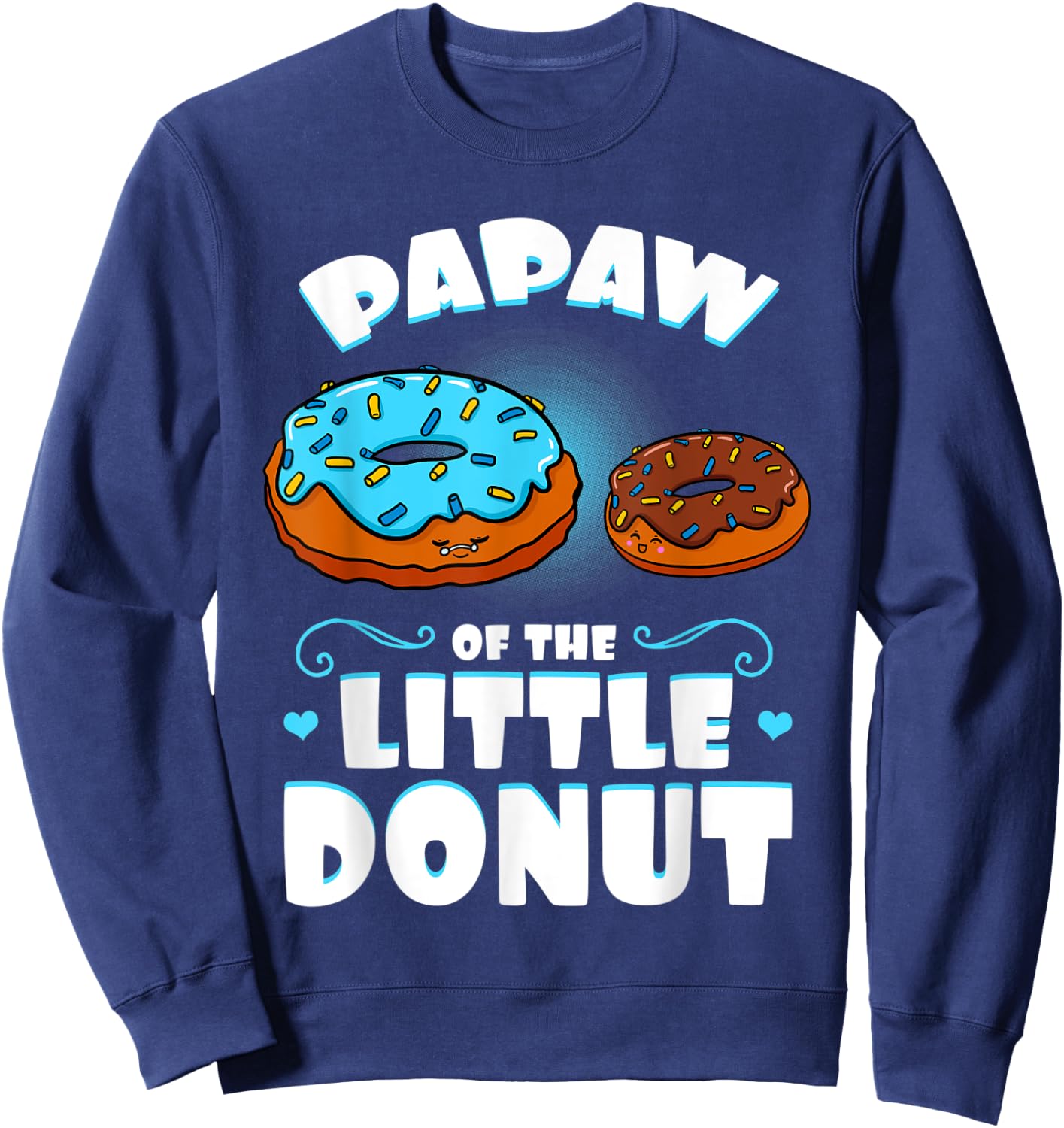 Papaw Of The Little Donut Gender Reveal Announcement Sweatshirt - Sweatshirt | Navy