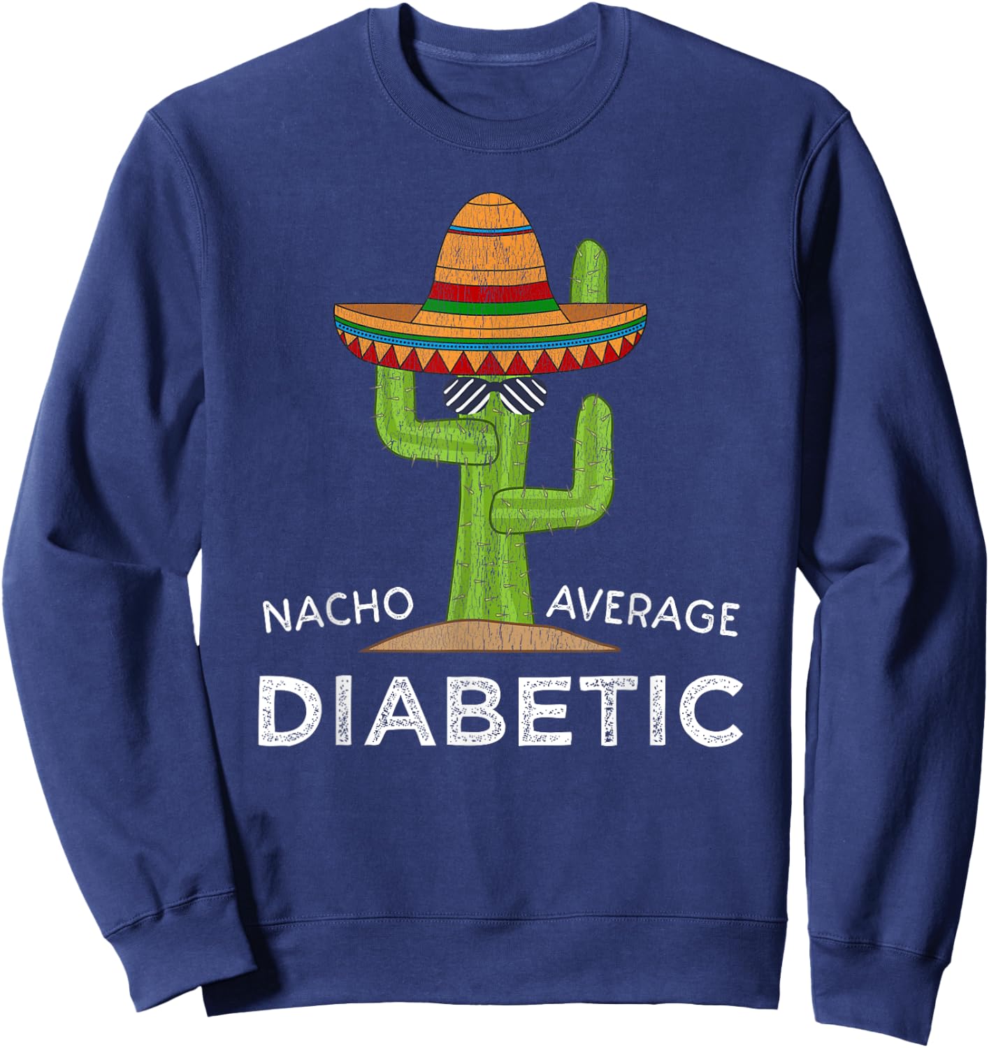 Fun Cute Diabetes Joke Saying | Funny Diabetic Humor Sweatshirt - Sweatshirt | Navy