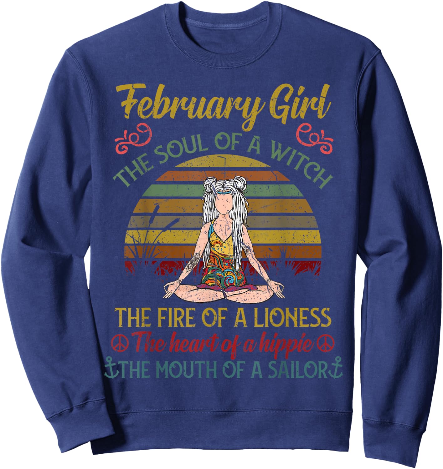 February Girl The Soul of A Witch Vintage February Birthday Sweatshirt - Sweatshirt | Navy