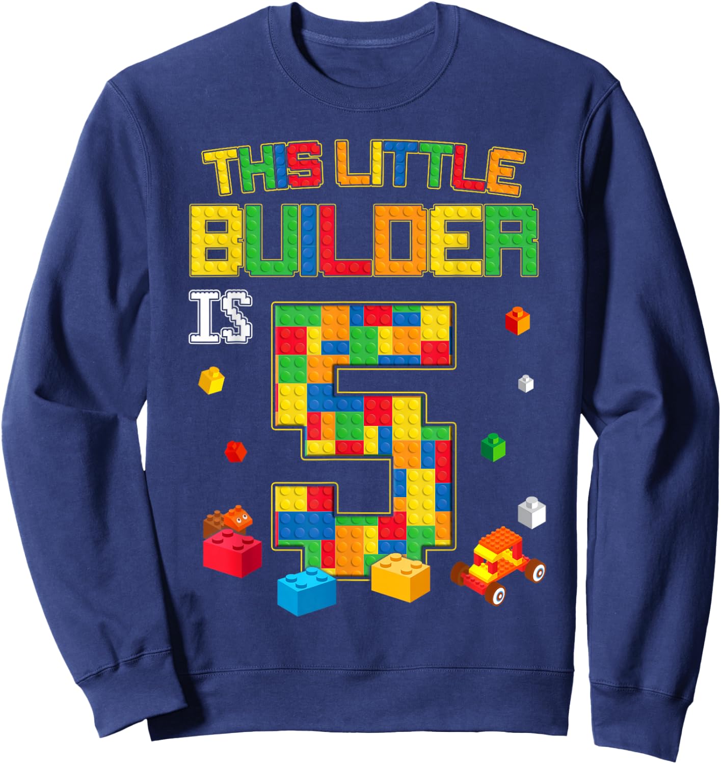 Building Blocks 5 Years Old Birthday Boy Sweatshirt - Sweatshirt | Navy