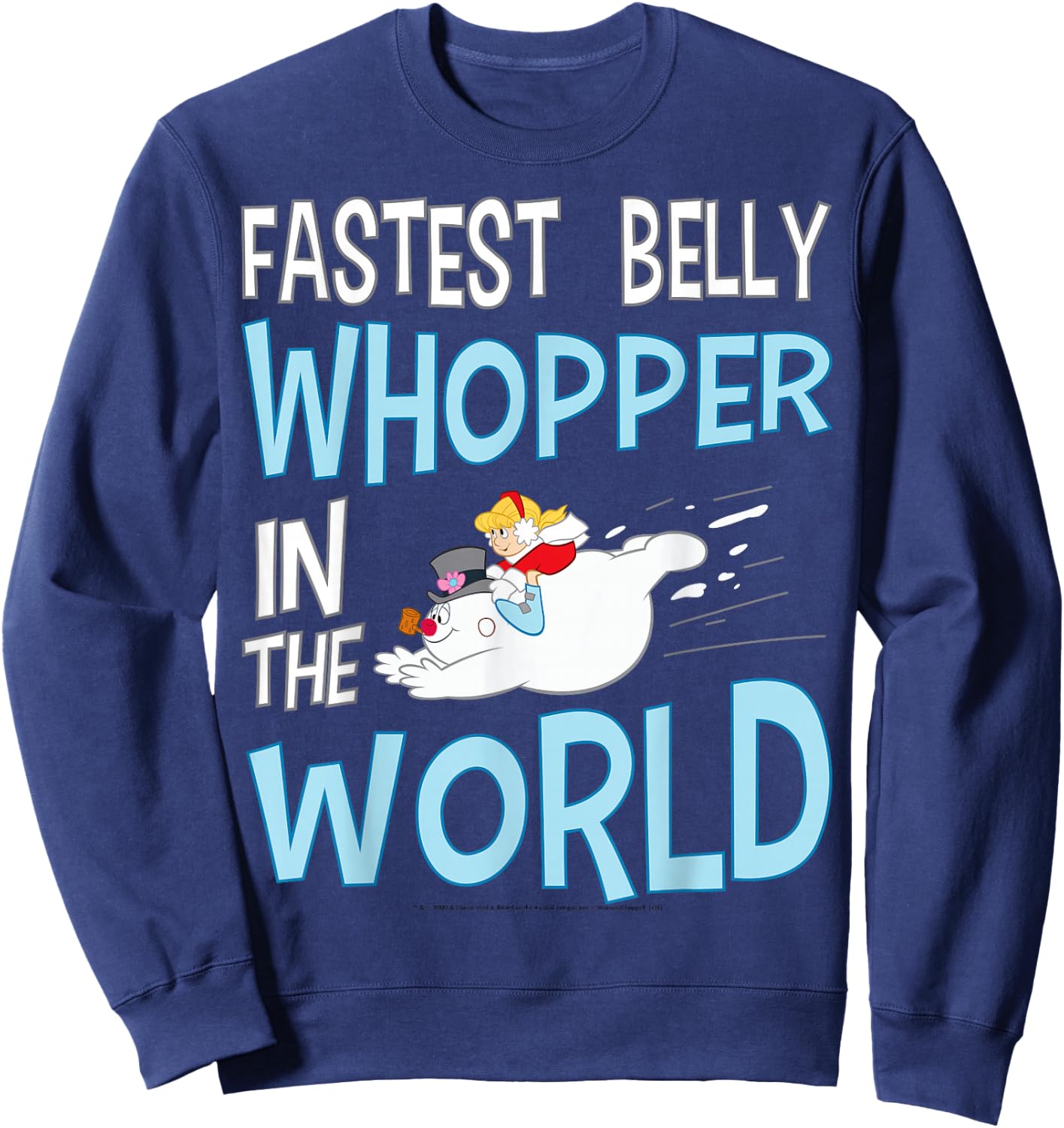 Frosty The Snowman Fastest Belly Whopper In The World Sweatshirt - Sweatshirt | Navy