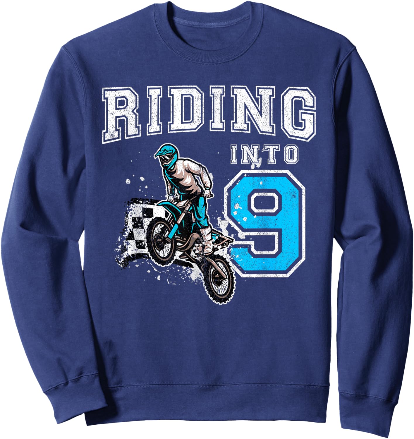 Riding Into 9 Years Old 9th Birthday Boy Dirt Bike Party Sweatshirt - Sweatshirt | Navy