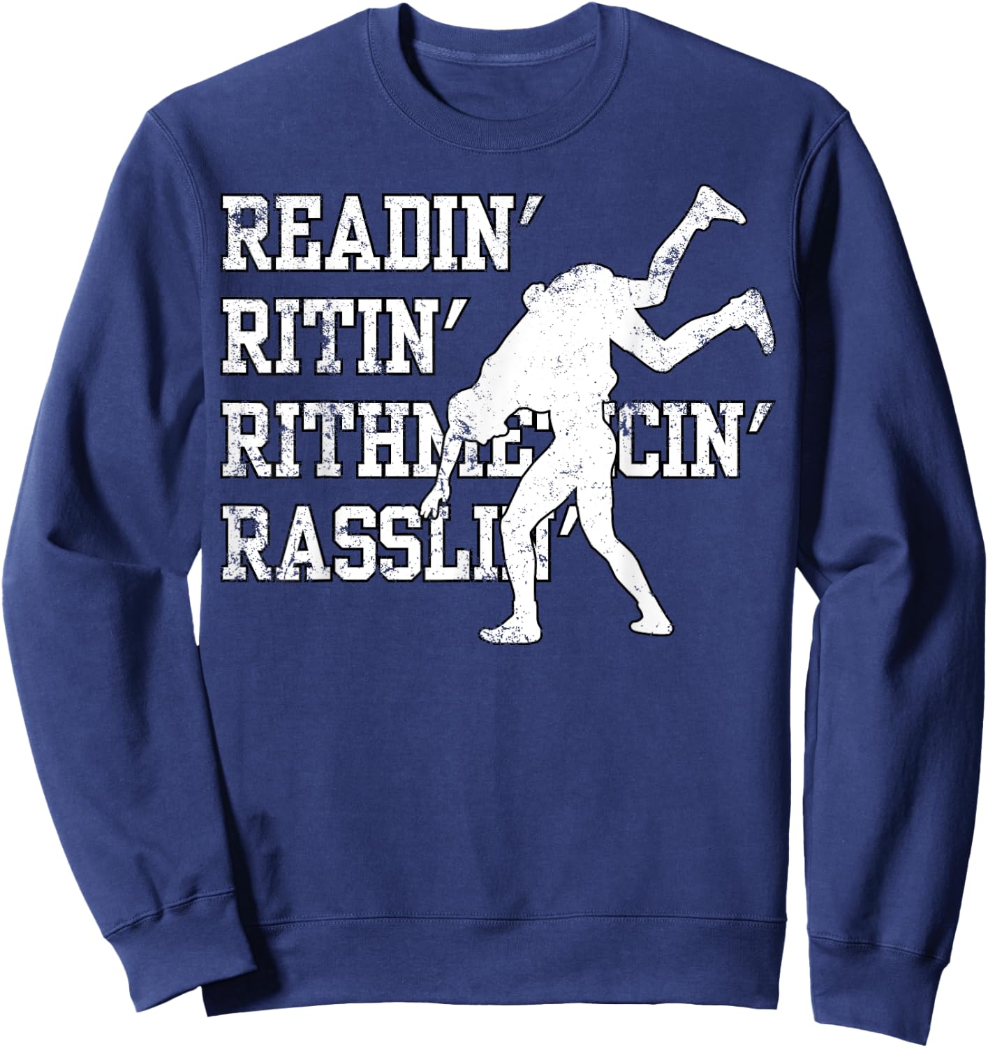 Funny Wrestling Funny Rassling Wrestler Love To Wrestle Gym Sweatshirt - Sweatshirt | Navy