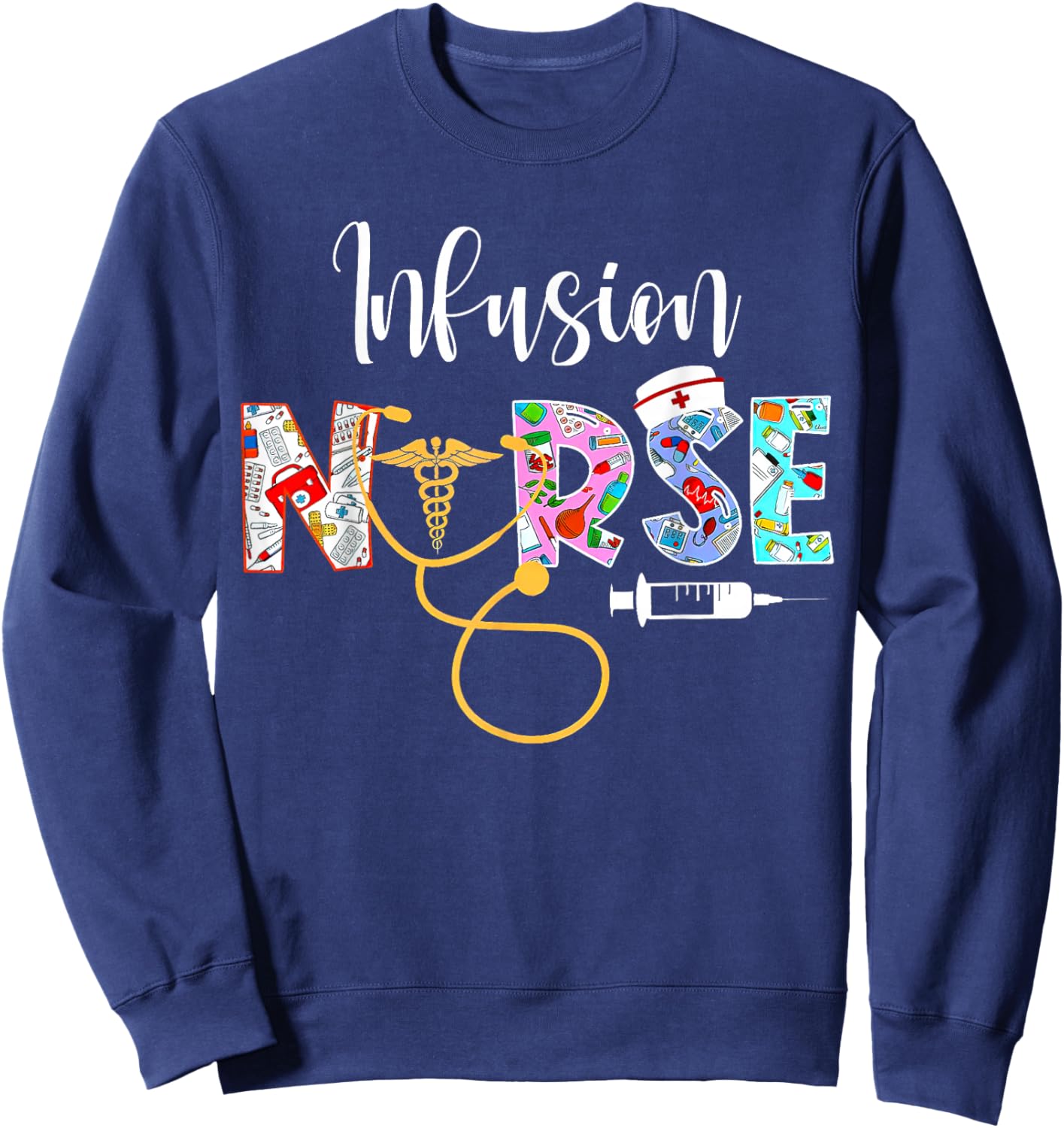 Infusion Nurse Intravenous IV Therapy Oncology Nurse - Black, Adults - Small, Short Sleeve, Modern, Medical Theme Sweatshirt - Sweatshirt | Navy