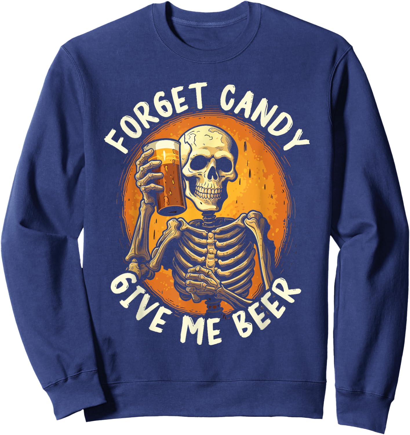 Halloween Beer Drinker Trick Or Treat Spooky Alcoholic Sweatshirt - Sweatshirt | Navy