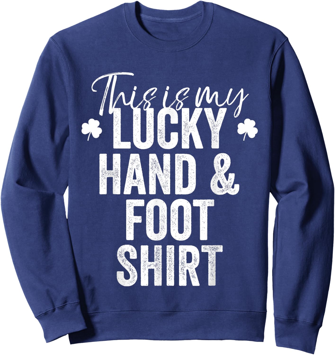 Sarcastic Hand and Foot Card Game Player Funny Sweatshirt - Sweatshirt | Navy