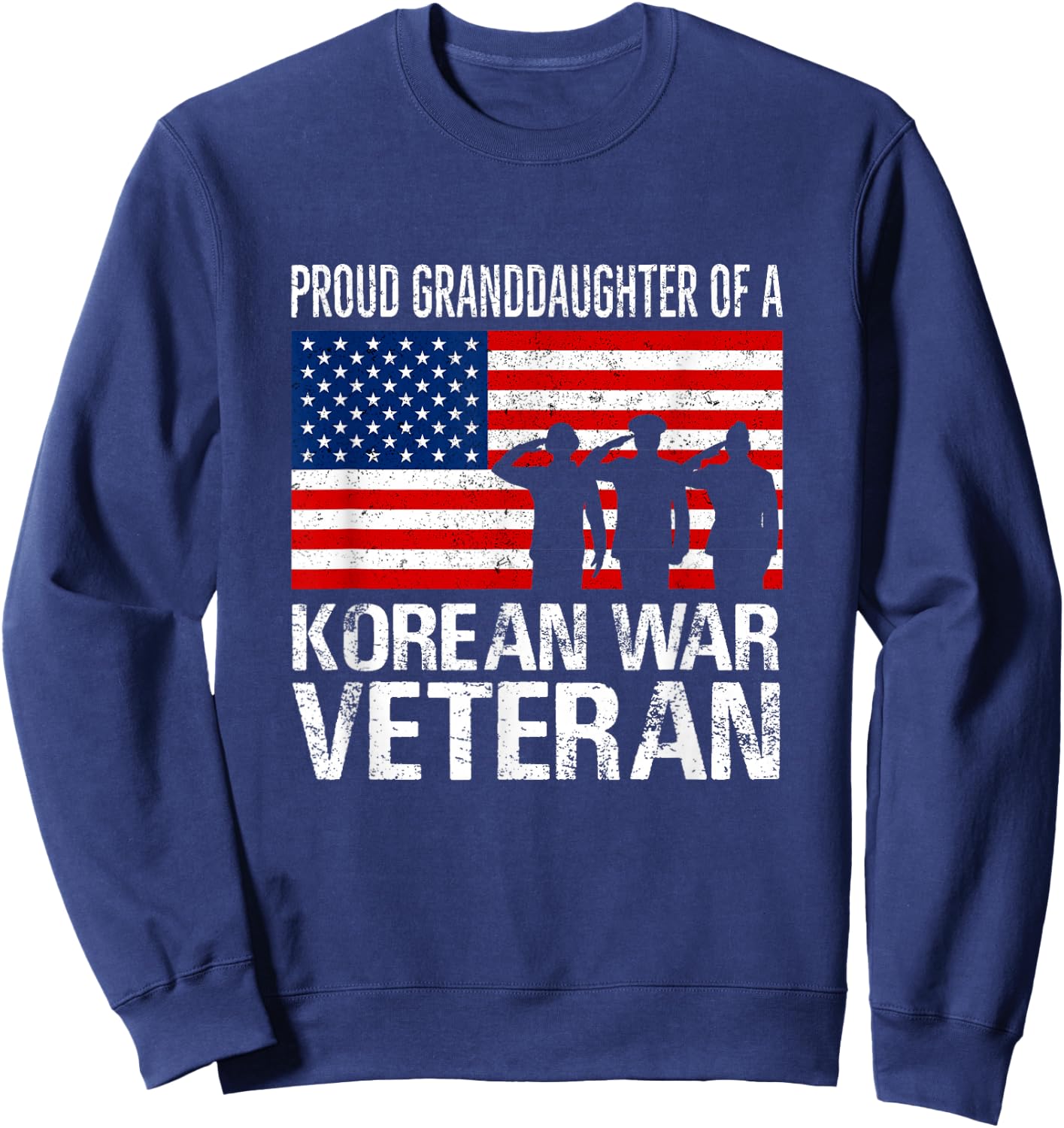 Proud Granddaughter Korean War Veteran Matching Grandfather Sweatshirt - Sweatshirt | Navy
