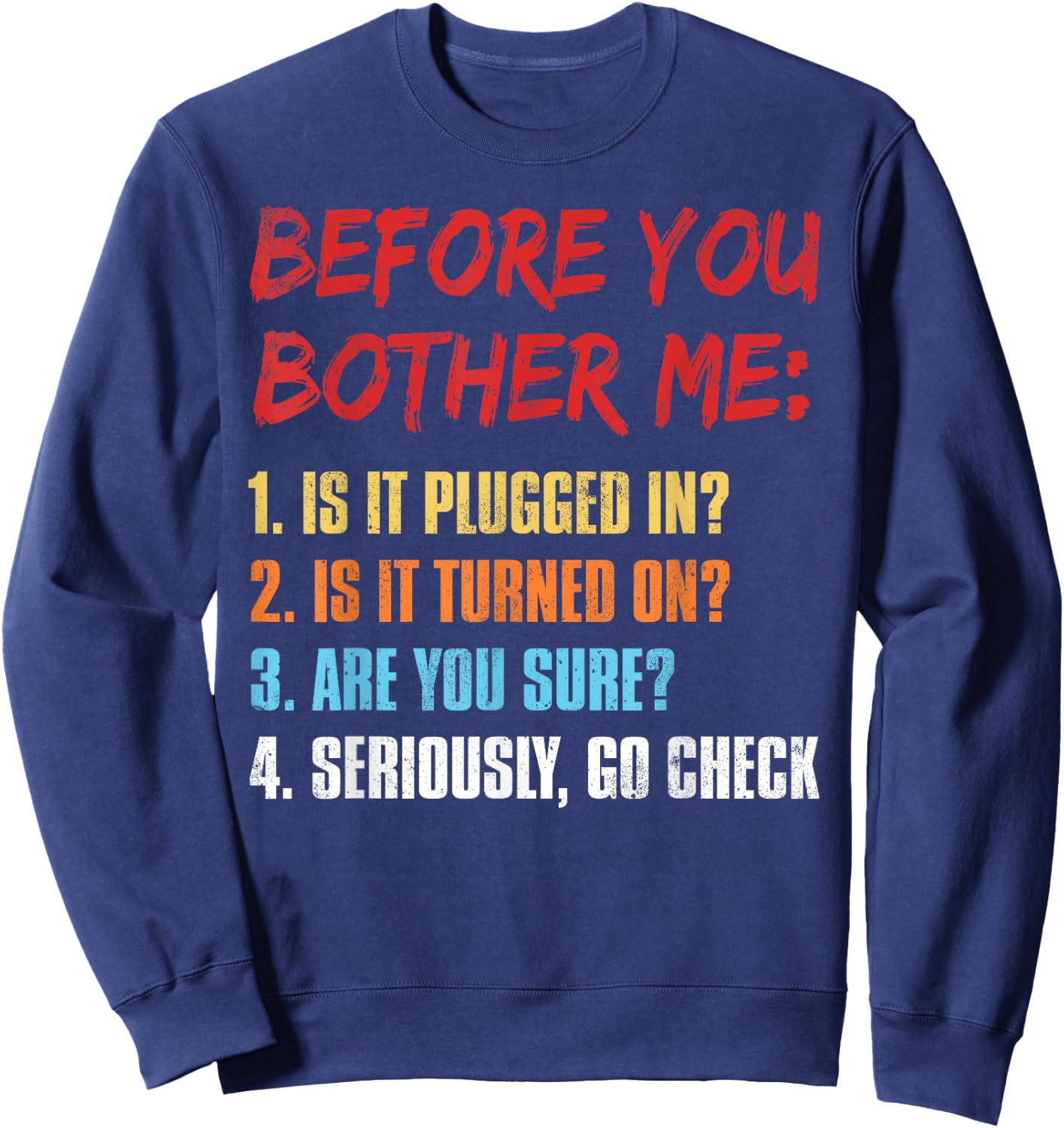 IT Funny Computer Information Technology Sweatshirt - Sweatshirt | Navy