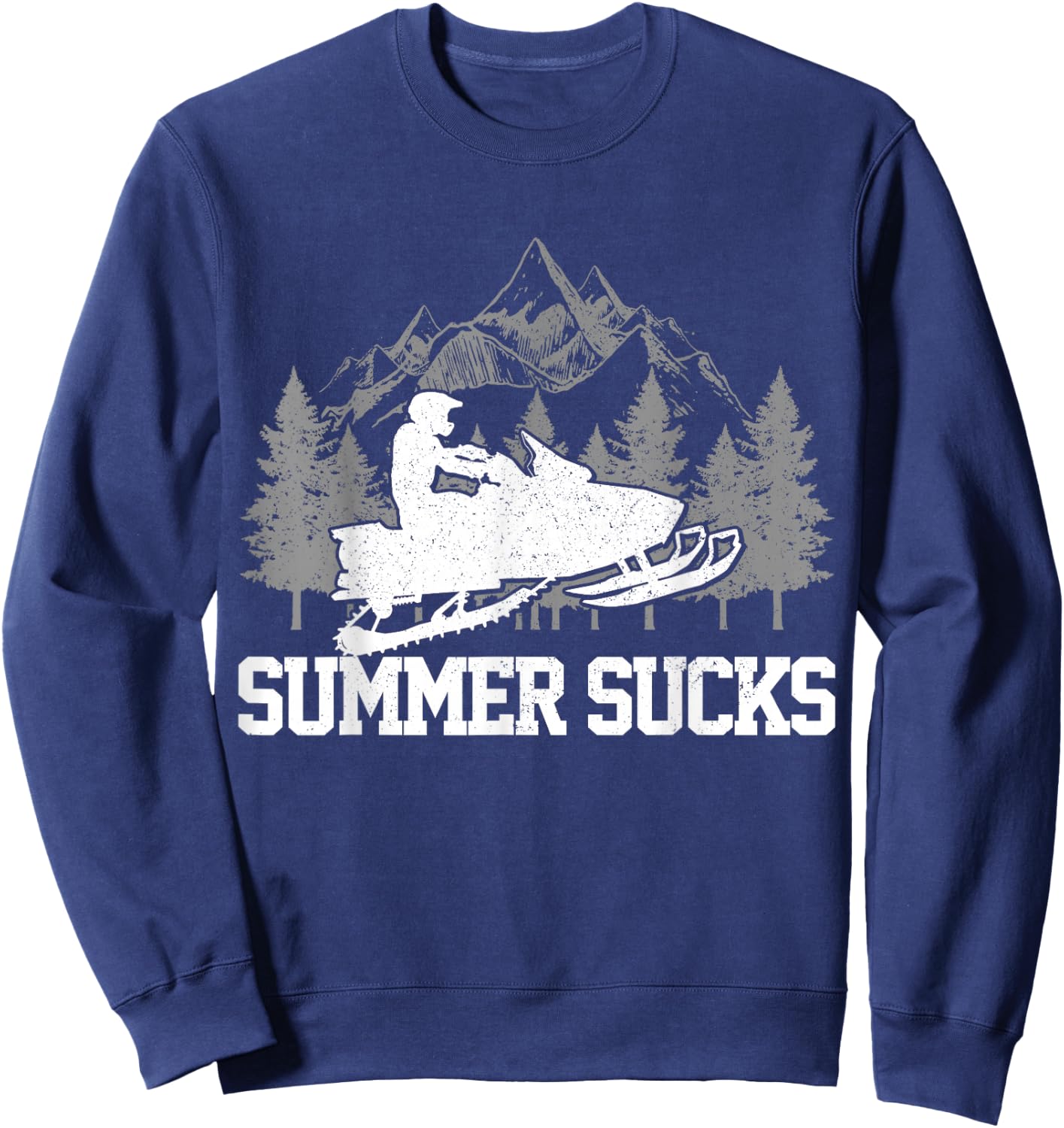 Snowmobile Summer Sucks Snowmobile Funny Gift Sweatshirt - Sweatshirt | Navy