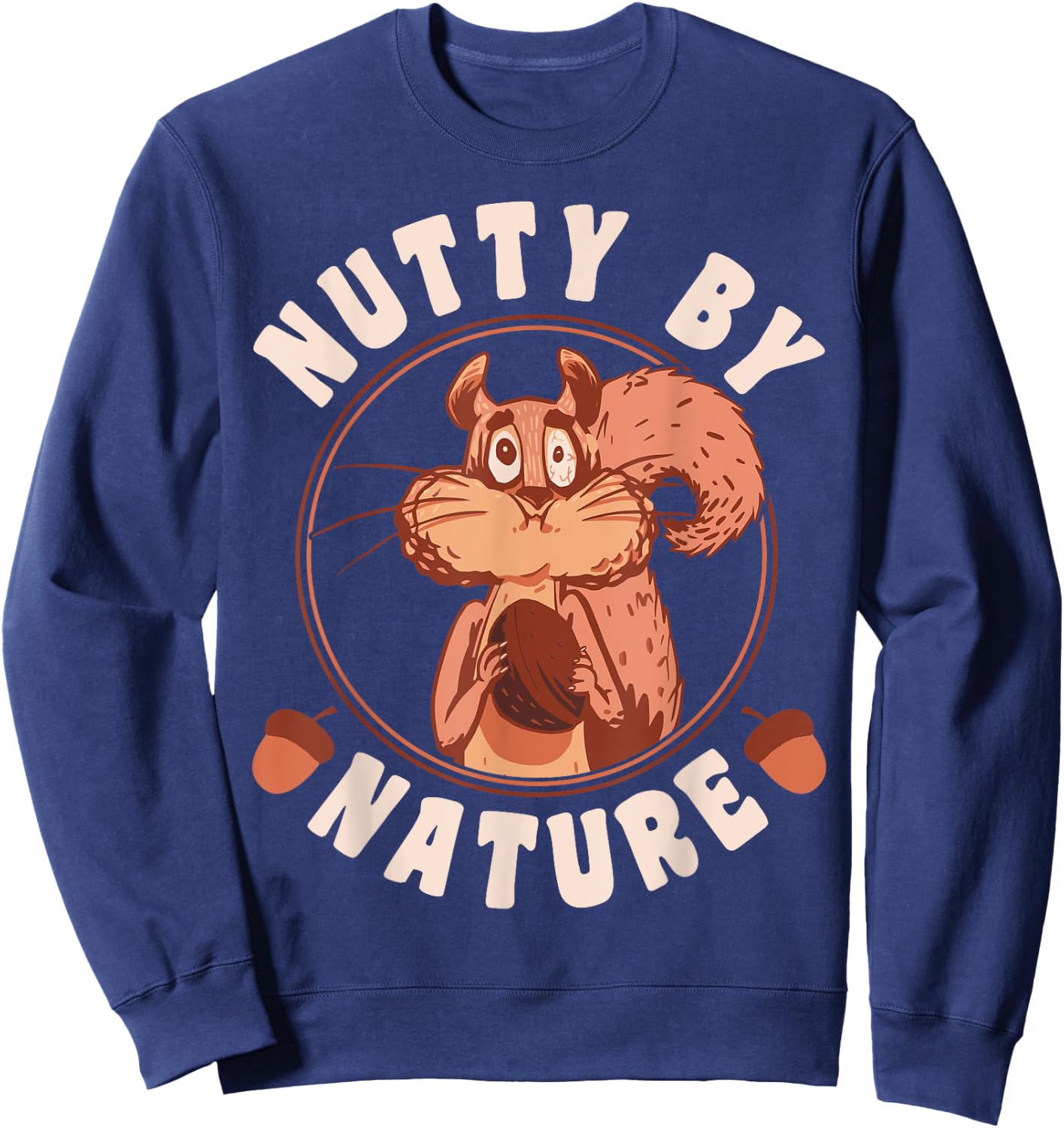 Nutty By Nature Squirrel Sweatshirt - Sweatshirt | Navy