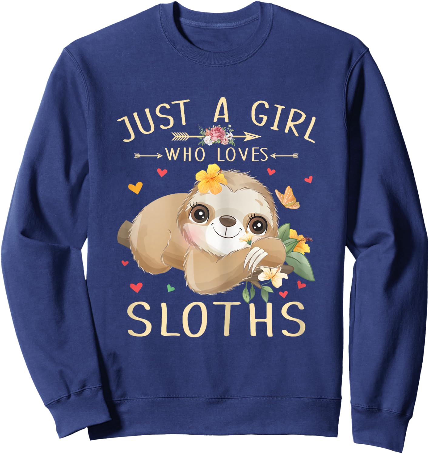 Just A Girl Who Loves Sloths Cute Sloth Lover Girls Sweatshirt - Sweatshirt | Navy