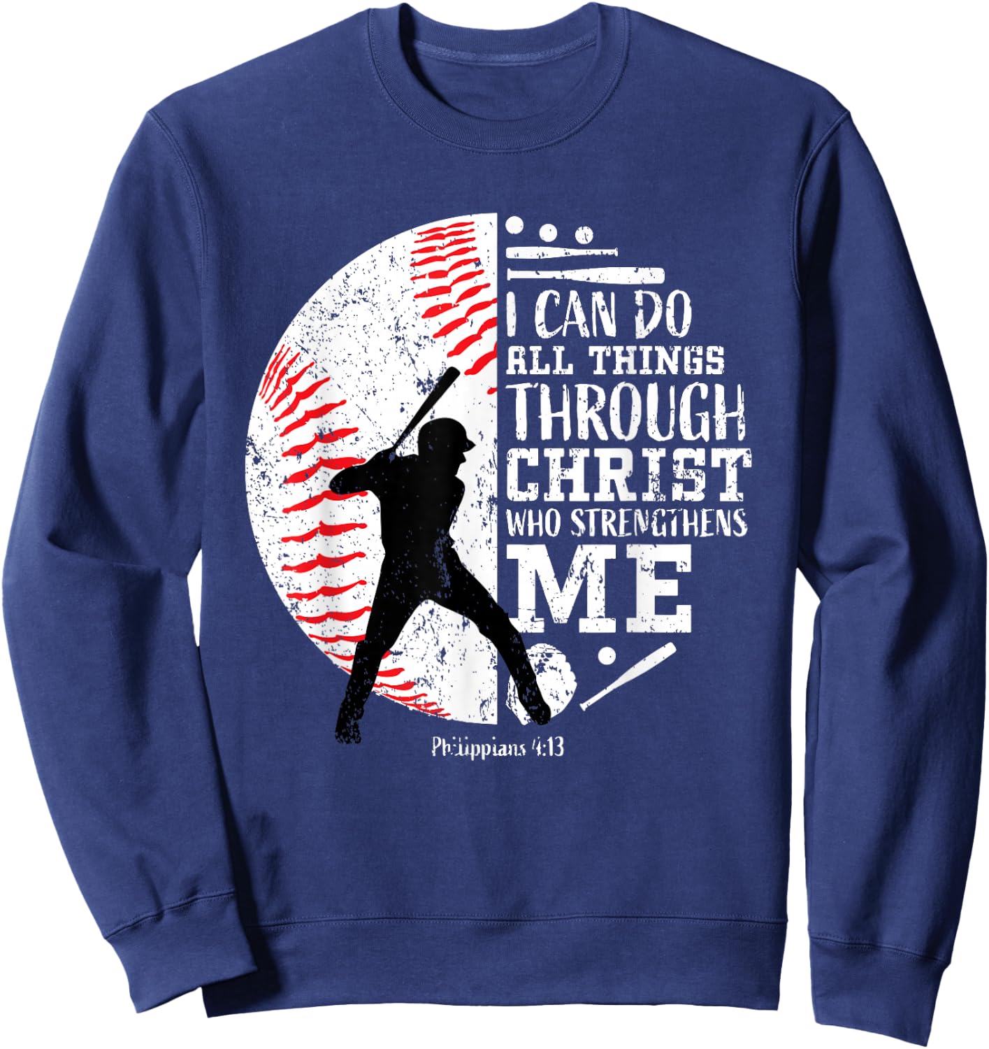 Philippians 4:13 Baseball Player Graphic With Bible Verse Sweatshirt - Sweatshirt | Navy
