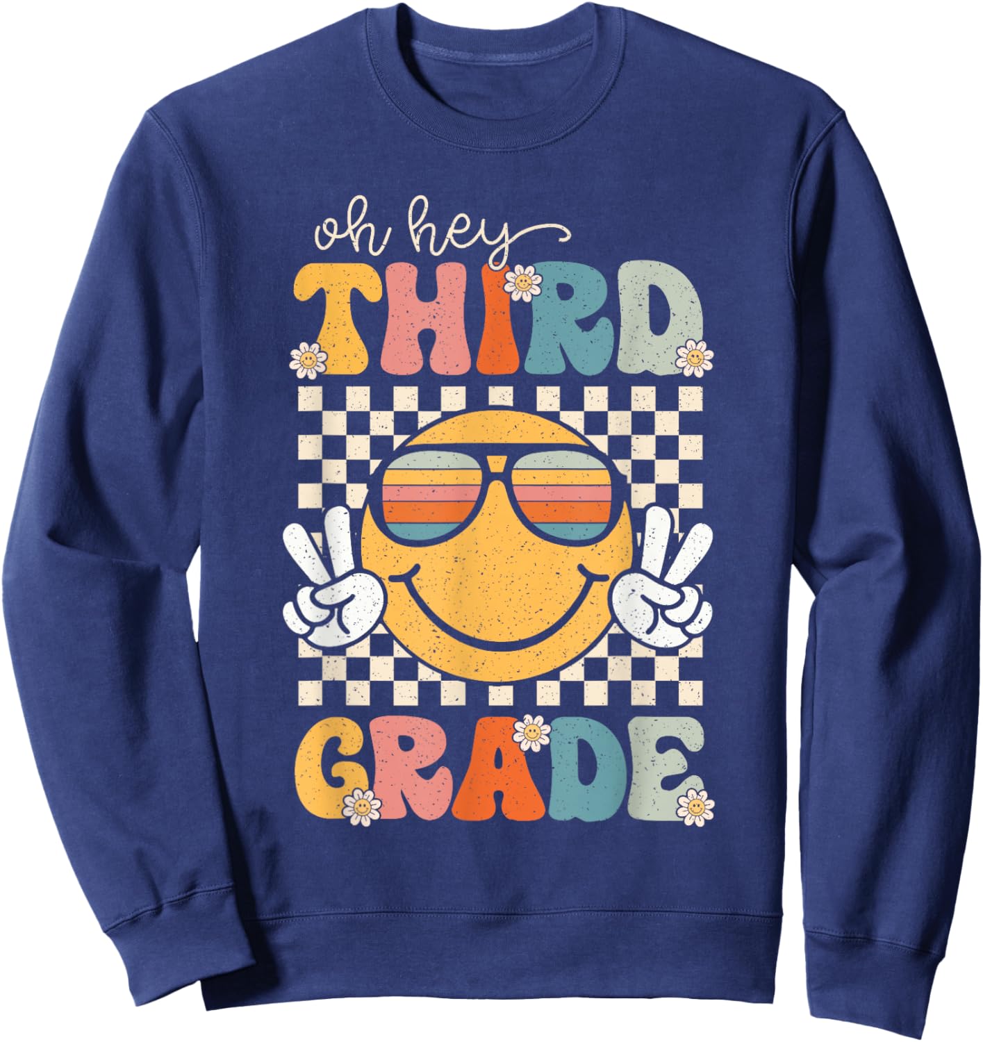 Third Grade Oh Hey Smile Retro Back To School 3rd Grade Sweatshirt - Sweatshirt | Navy