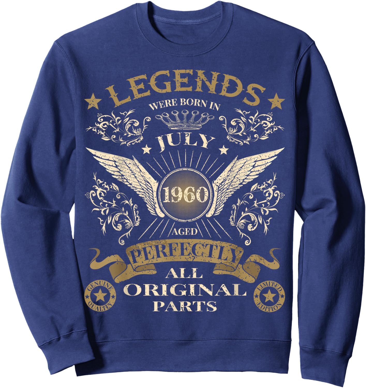 60th Birthday Legends were born in July 1960 Vintage Sweatshirt - Sweatshirt | Navy