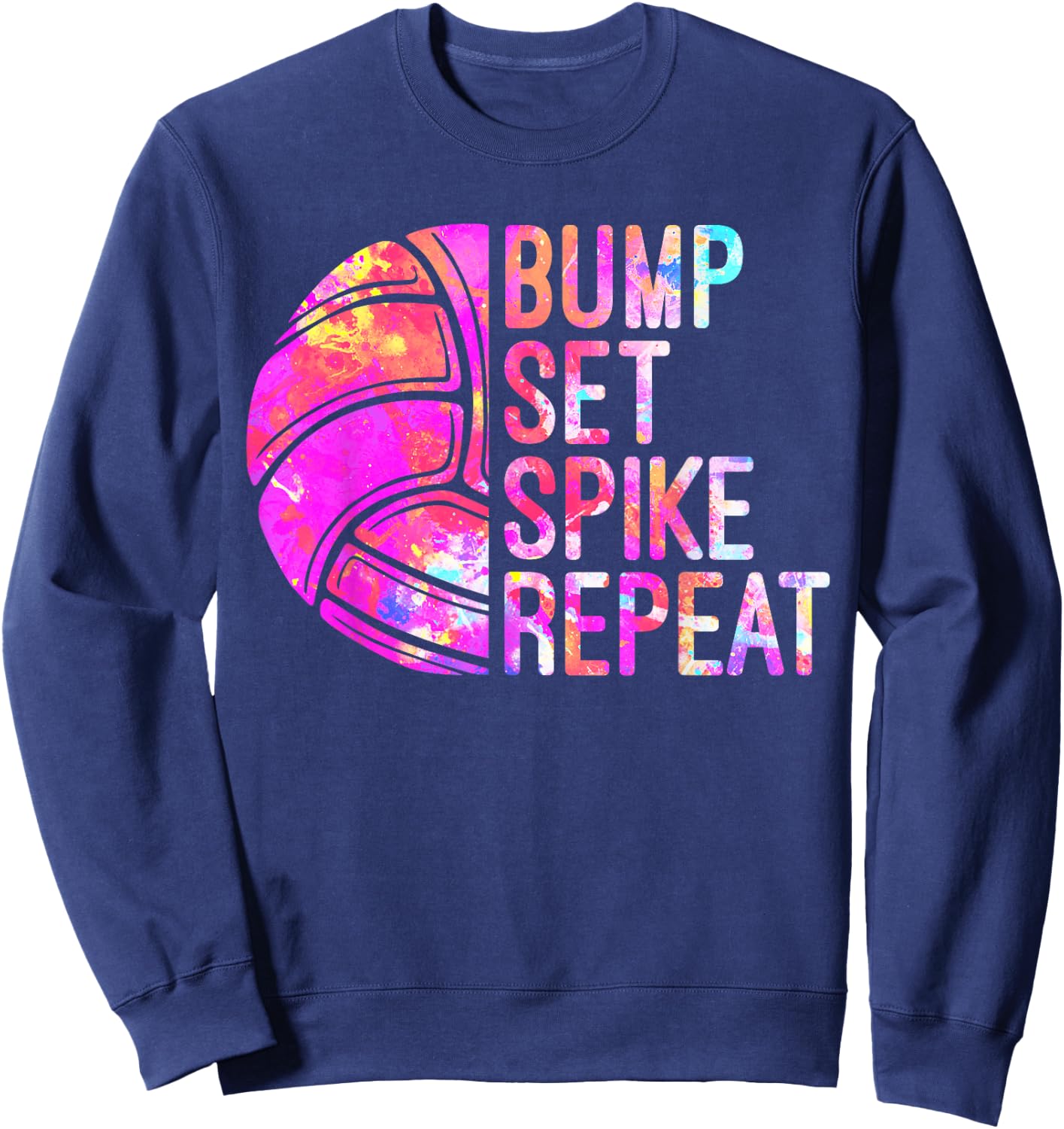 Bump Set Spike Repeat Volleyball Lover girls Athlete USA Sweatshirt - Sweatshirt | Navy