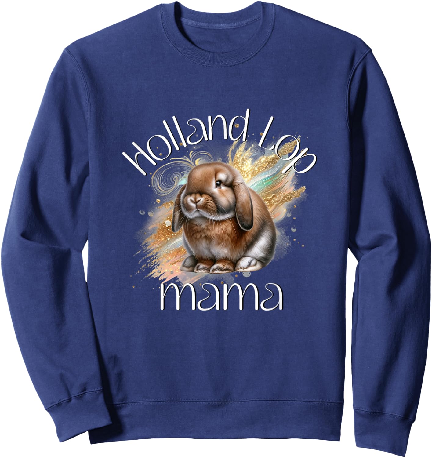 Holland Lop Mama Bunny Rabbit Sweatshirt - Sweatshirt | Navy