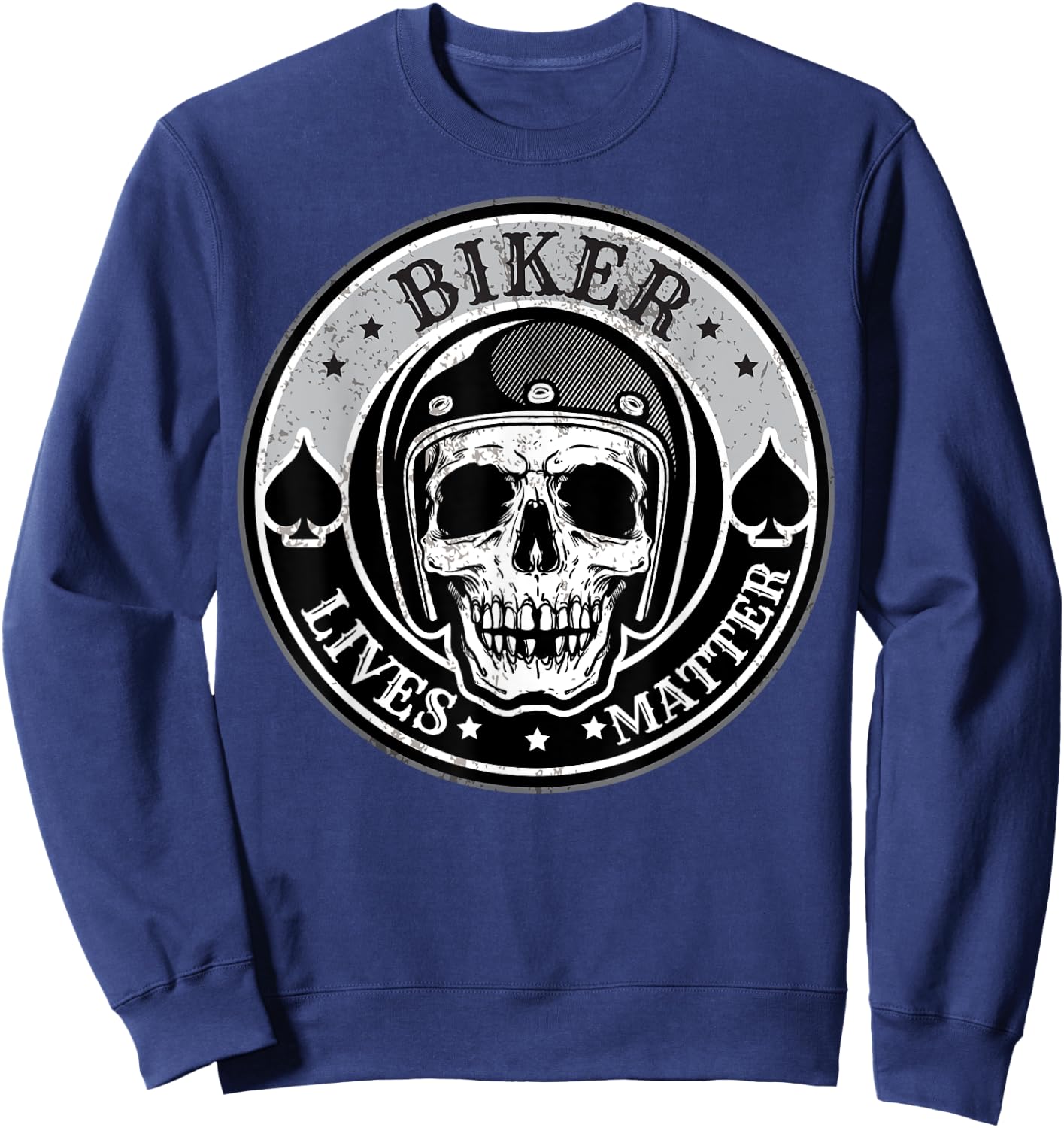 Biker Lives Matter, Motorcycle Quotes with Skull Sweatshirt - Sweatshirt | Navy