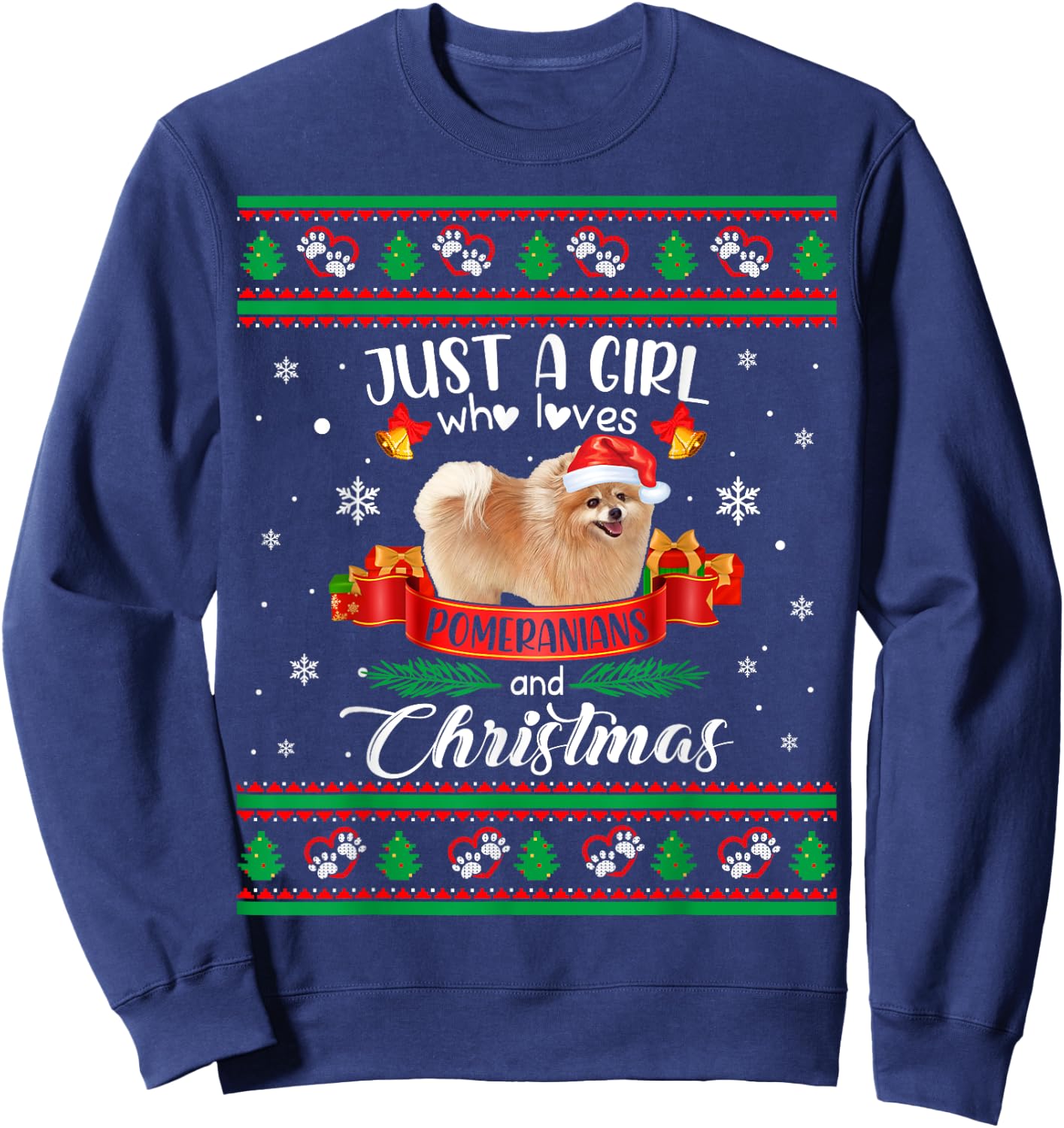 Just A Girl Who Loves Pomeranians & Christmas Ugly Sweater Sweatshirt - Sweatshirt | Navy