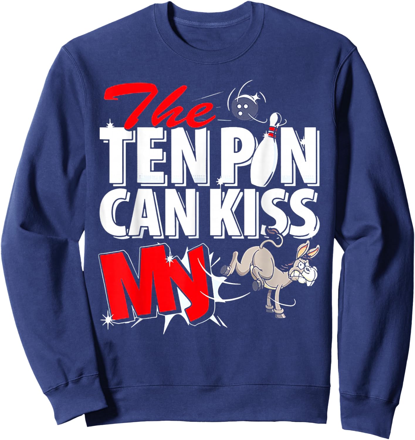 The Ten Pin Can Kiss My Ass Donkey Bowling Sweatshirt - Sweatshirt | Navy