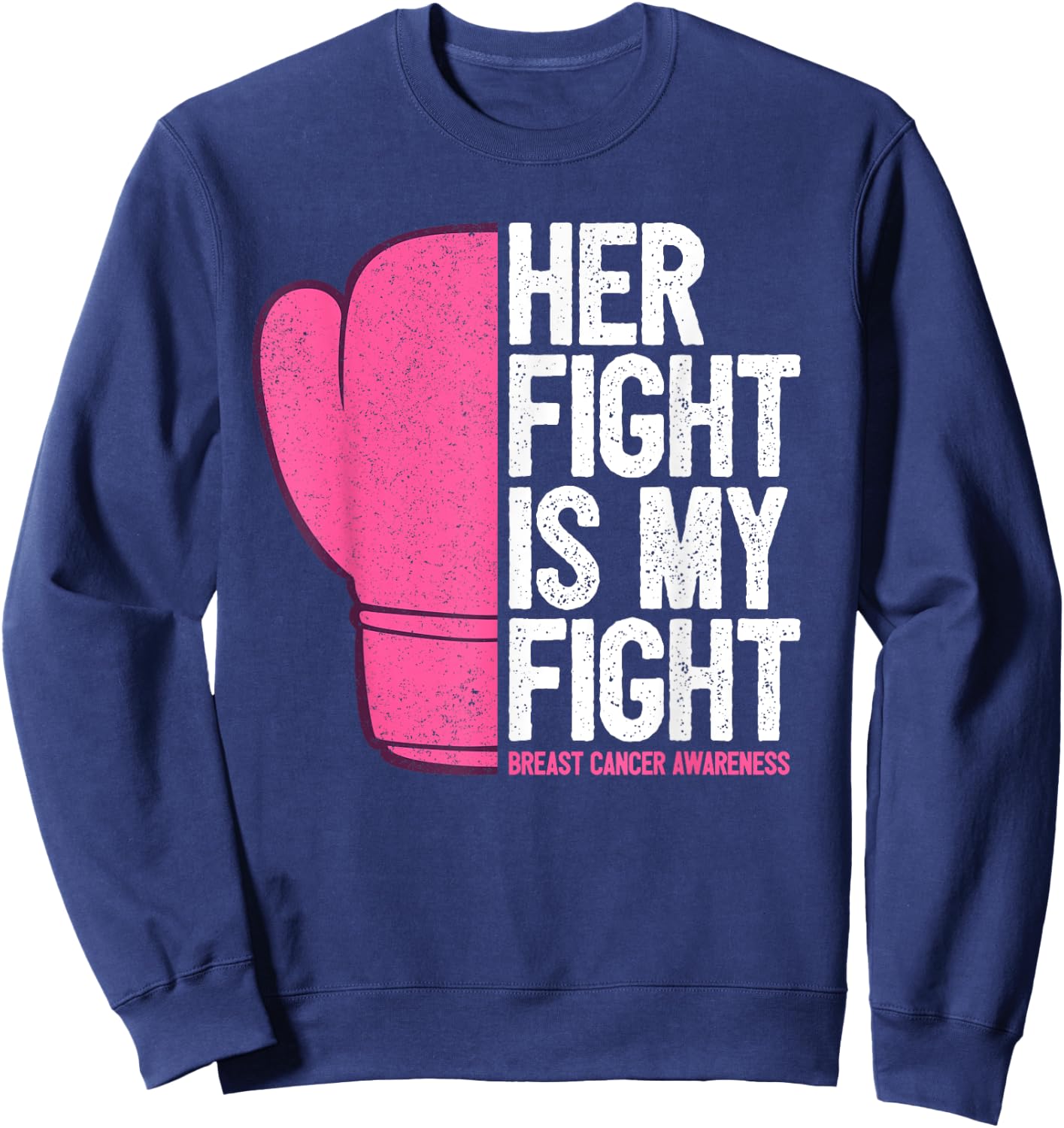 Husband Breast Cancer Wife Support Sweatshirt - Sweatshirt | Navy