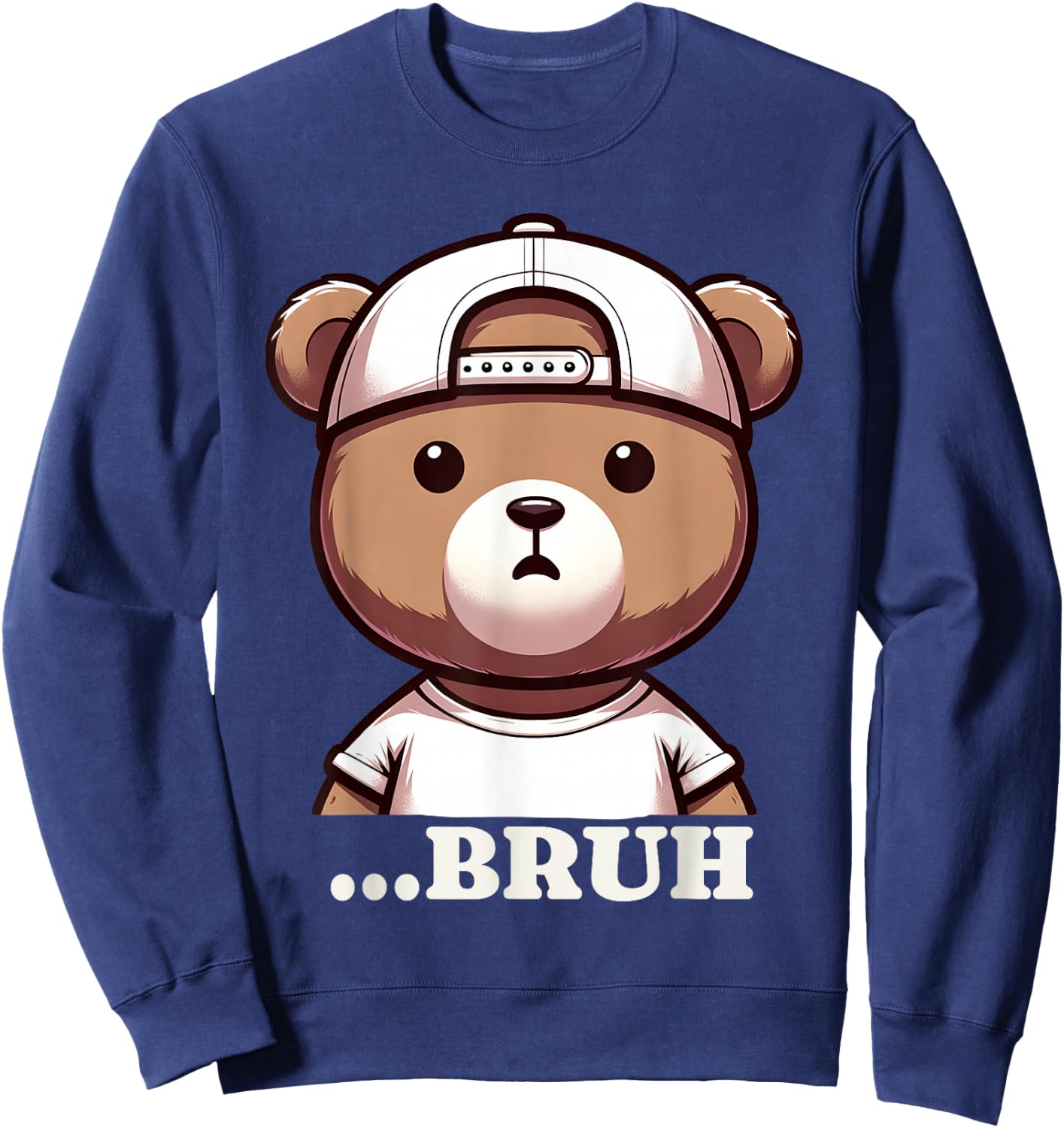 Bruh Meme Hip Hop Teddy Bear Funny Boys Teens Teenager Sweatshirt - Sweatshirt | Navy