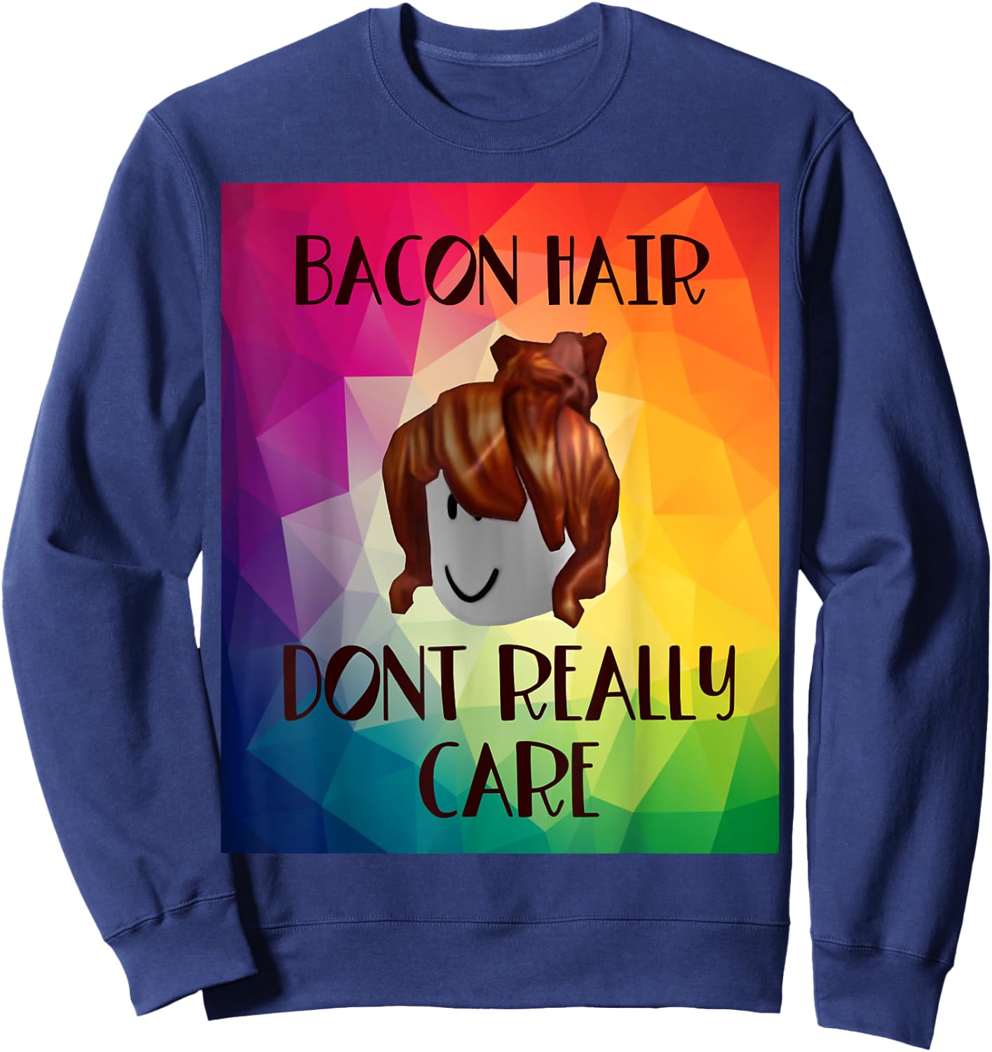 Funny bacon hair don’t really care design for girl gamers Sweatshirt - Sweatshirt | Navy