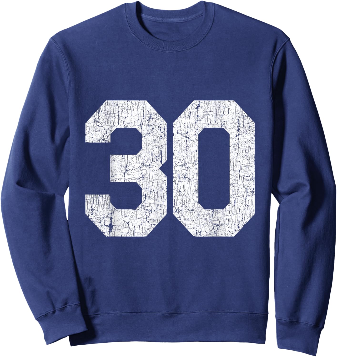 #30 Jersey Uniform Varsity Sports Number, 30th Birthday Sweatshirt - Sweatshirt | Navy