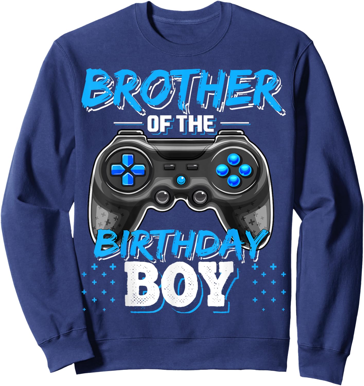 Brother of the Birthday Boy Matching Video Game Birthday Sweatshirt - Sweatshirt | Navy