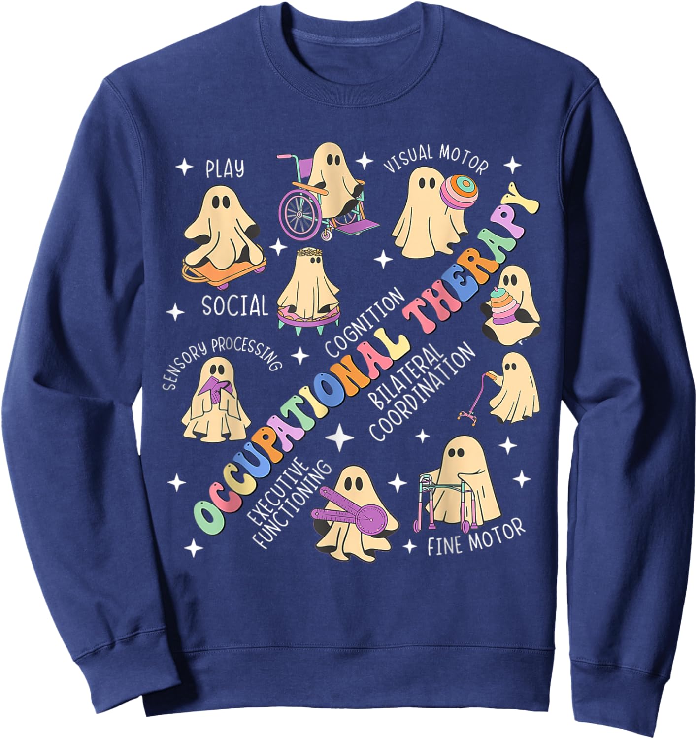 OT Occupational Therapy Therapist Halloween Spooky OTA Ghost Sweatshirt - Sweatshirt | Navy