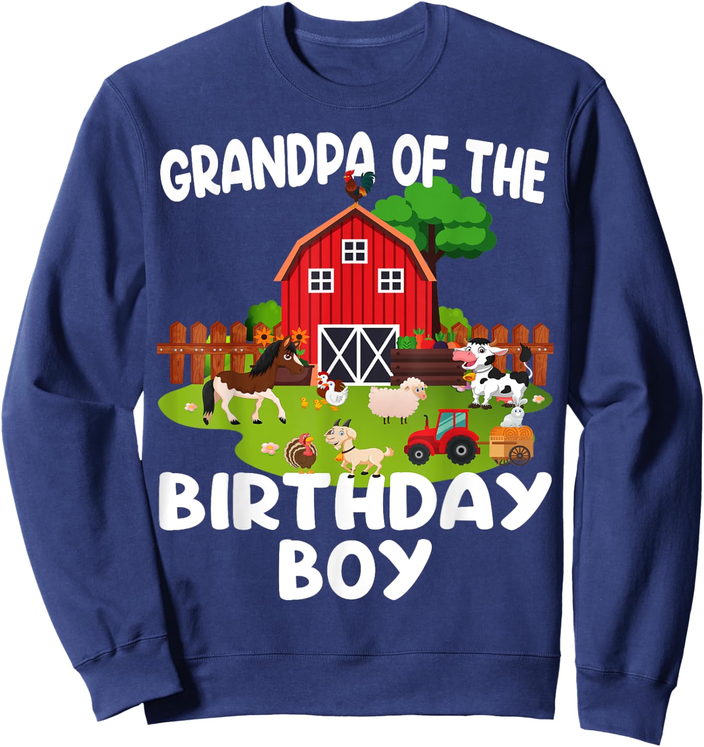 Barnyard Birthday Farm Animals Grandpa Birthday Boy Sweatshirt - Sweatshirt | Navy