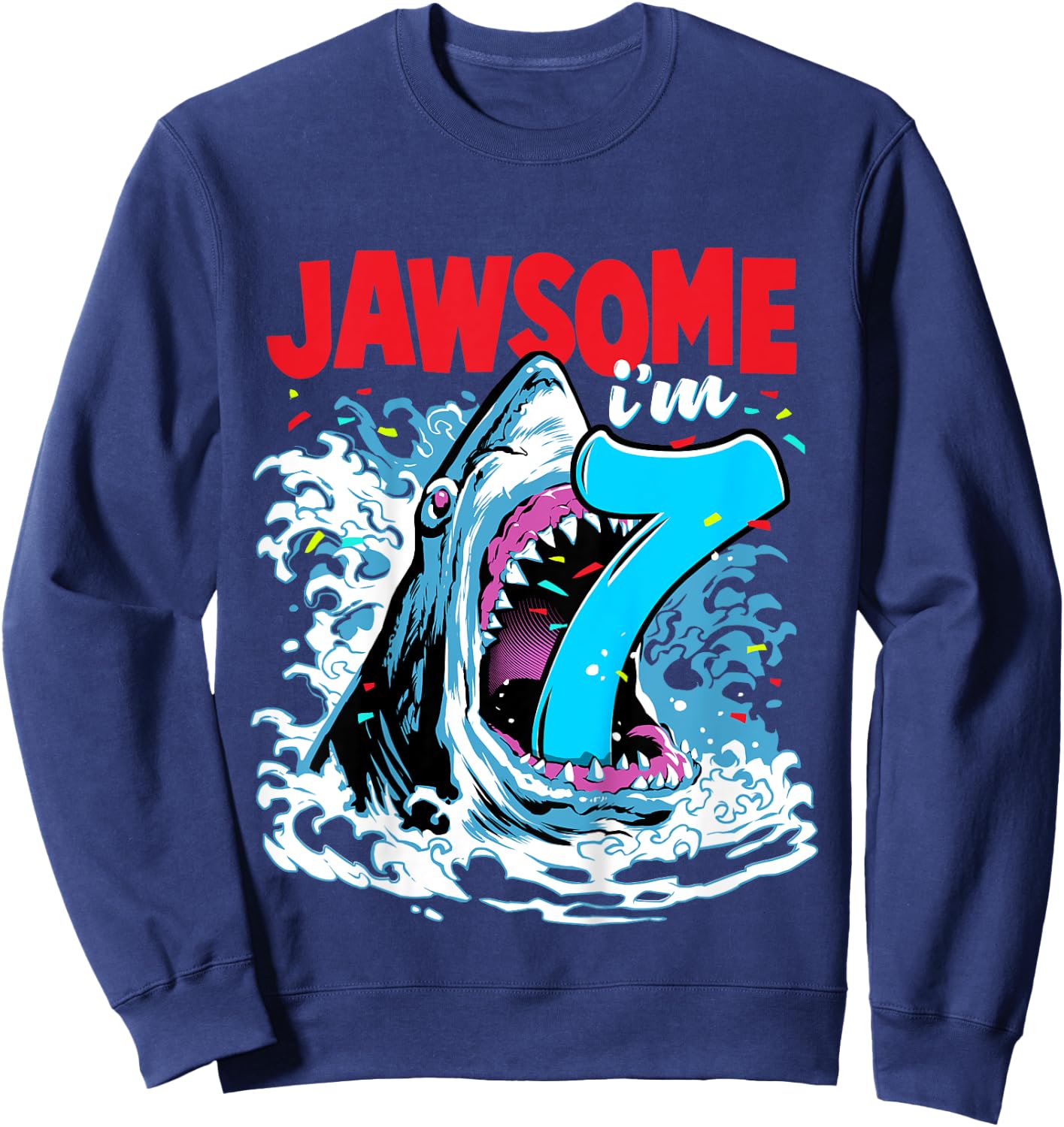 7th Birthday Shirt Shark Birthday Party Gifts for Kids 7 yr Sweatshirt - Sweatshirt | Navy