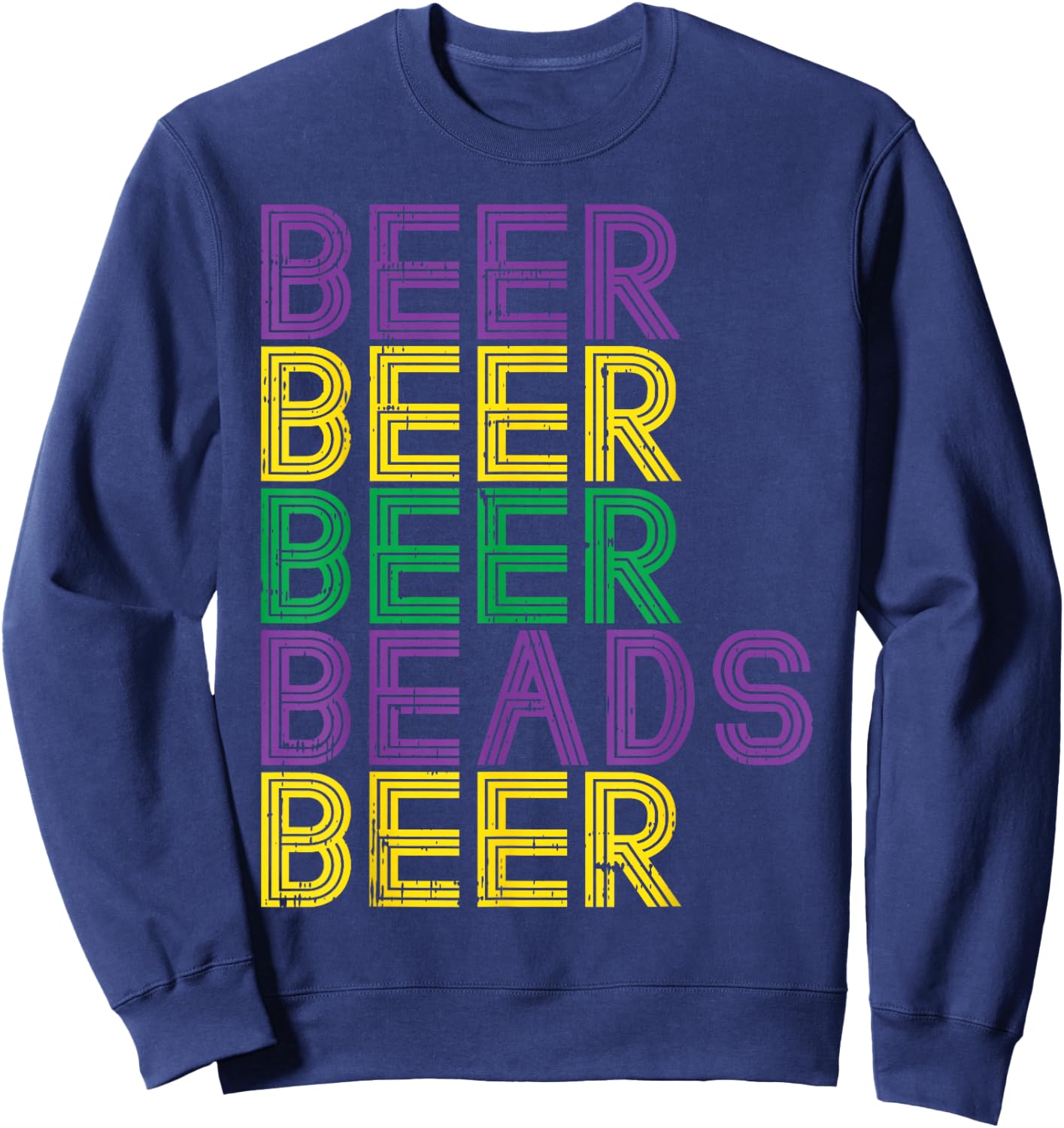 Retro Beer Beads Funny Mardi Gras Party Carnival Men Women Sweatshirt - Sweatshirt | Navy