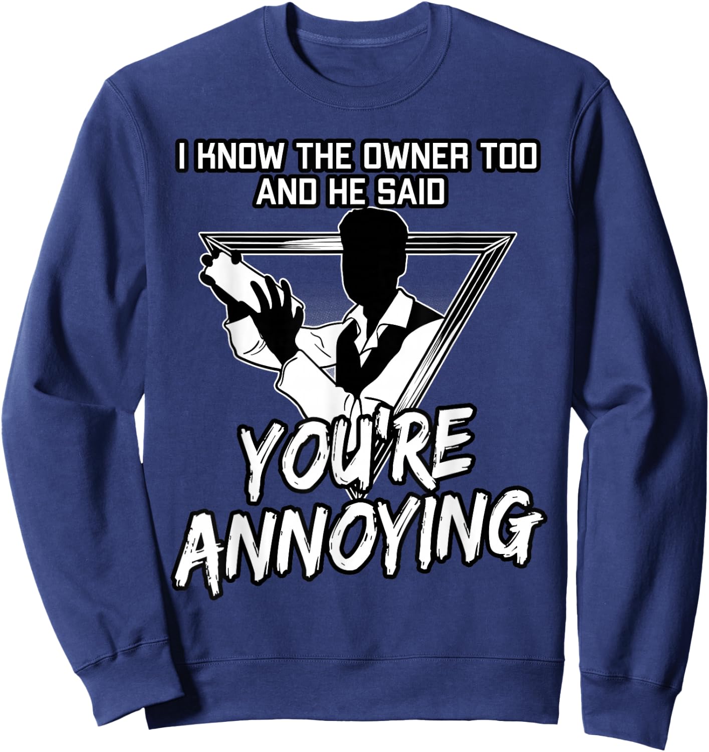 Mixologist I Know The Owner Too Sweatshirt - Sweatshirt | Navy