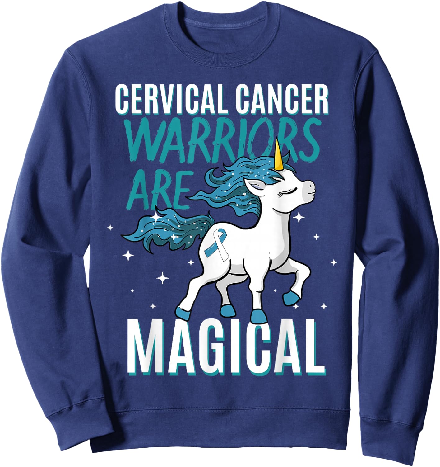 Cervical Cancer Warrior Magical Unicorn Teal Ribbon HPV Sweatshirt - Sweatshirt | Navy