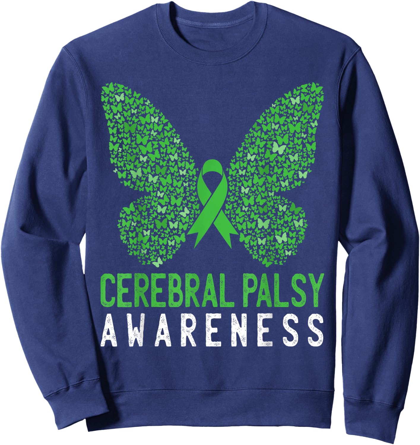 Butterfly Cerebral Palsy Awareness CP Green Ribbon Support Sweatshirt - Sweatshirt | Navy
