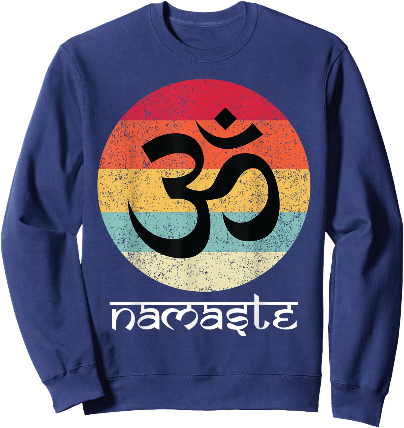 Om Symbol Namaste Aum Ohm Hindu Zen Tantra Yoga Day Sweatshirt - Sweatshirt | Navy