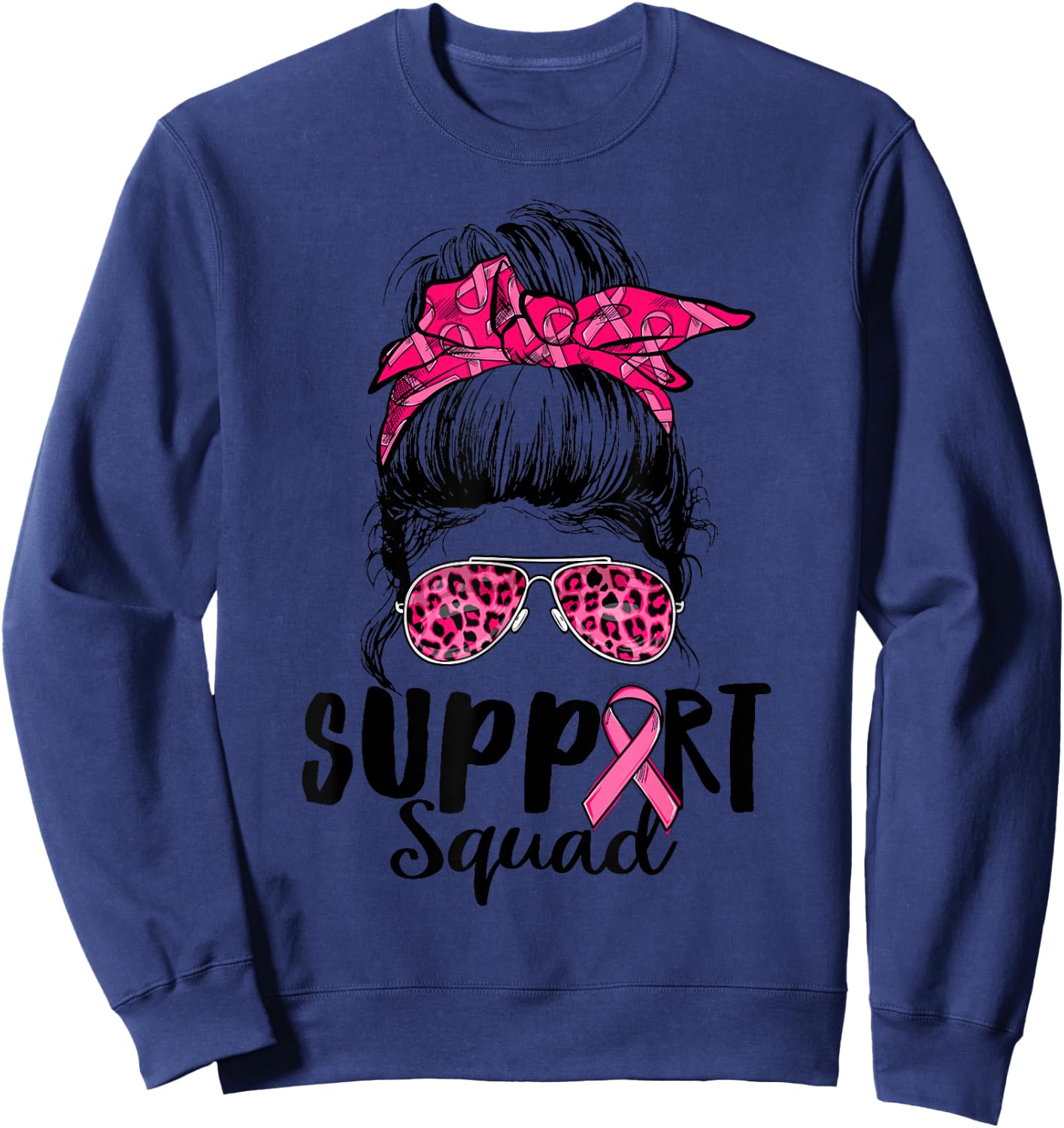 Support Squad Messy Bun Pink Warrior Breast Cancer Awareness Sweatshirt - Sweatshirt | Navy