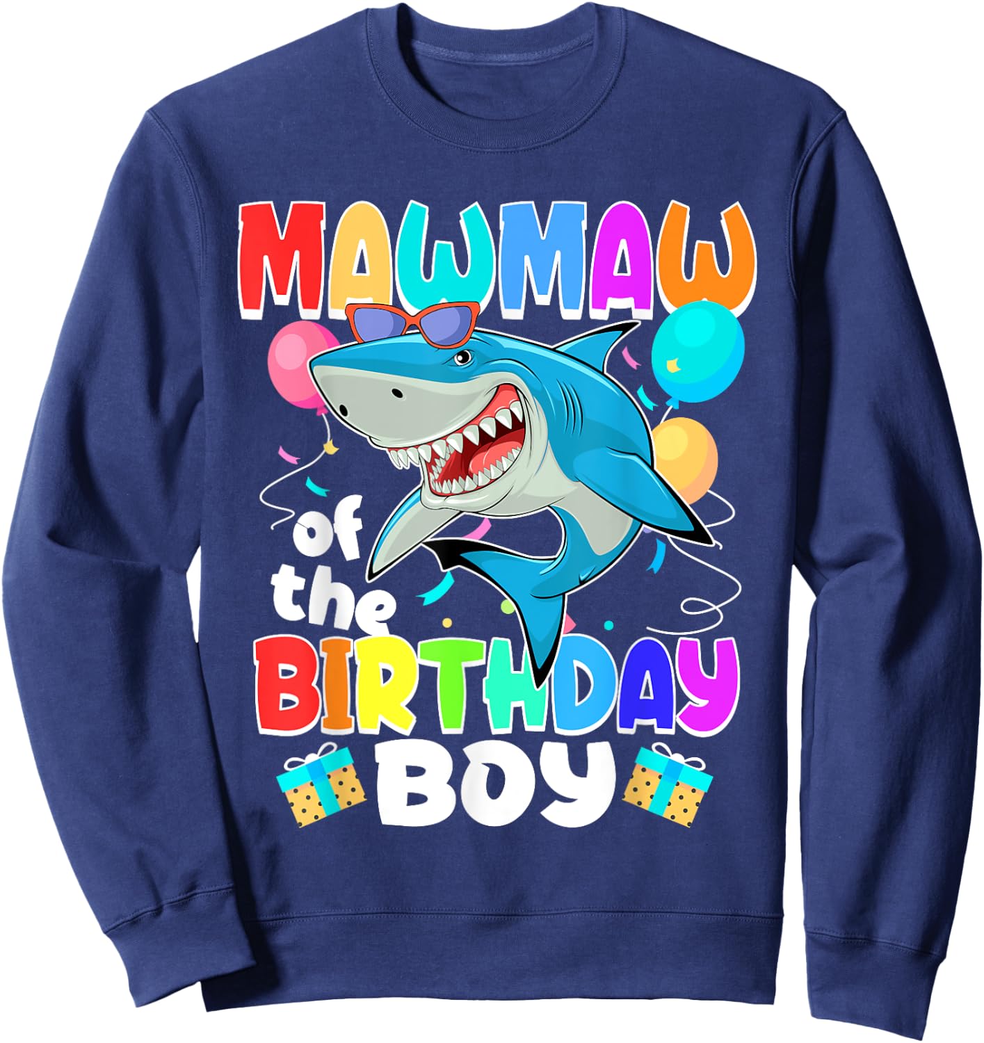 Mawmaw of the Birthday Boy Family Matching Party Shark Sweatshirt - Sweatshirt | Navy