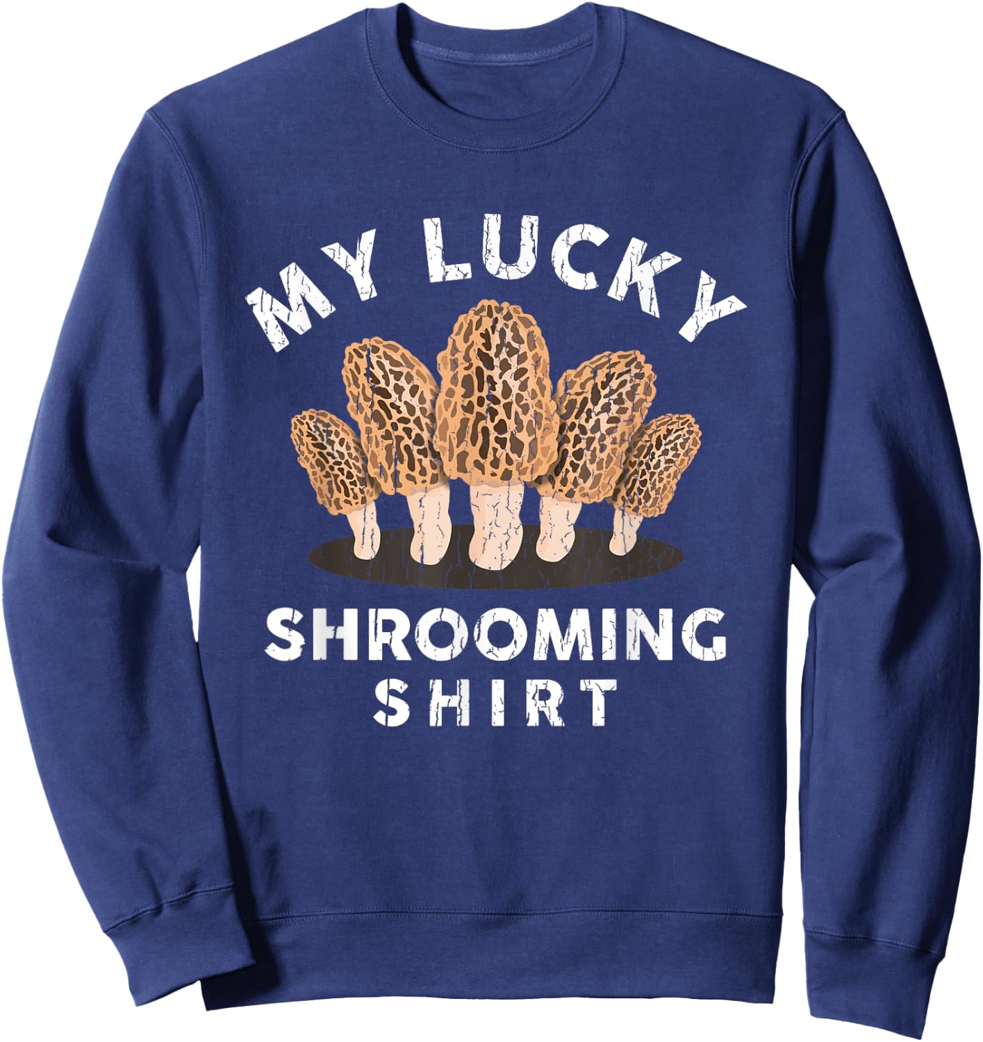 Funny Morel Mushroom Hunting Whisperer Men Women Kids Gifts Sweatshirt - Sweatshirt | Navy