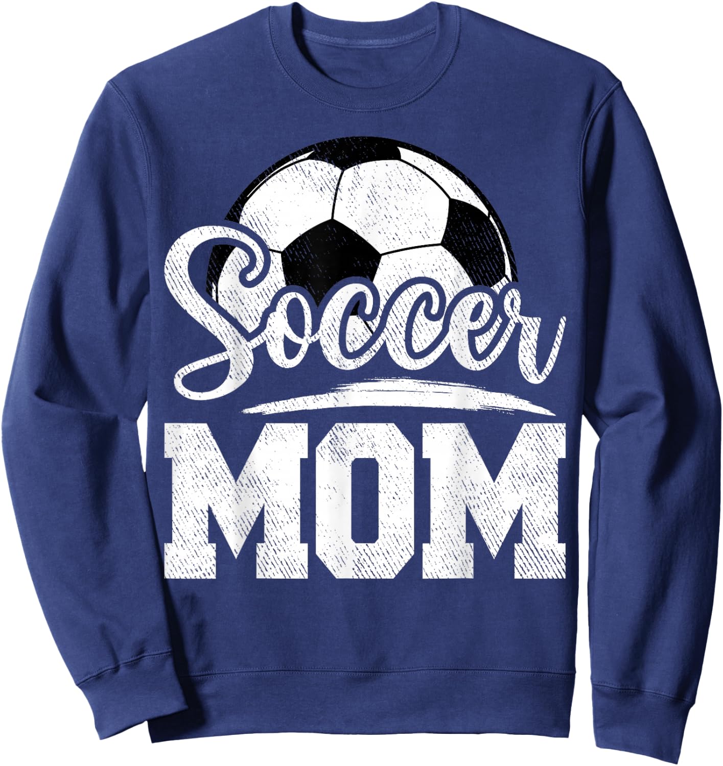 Soccer Mom Soccer Player Game Day Mother's Day Sweatshirt - Sweatshirt | Navy