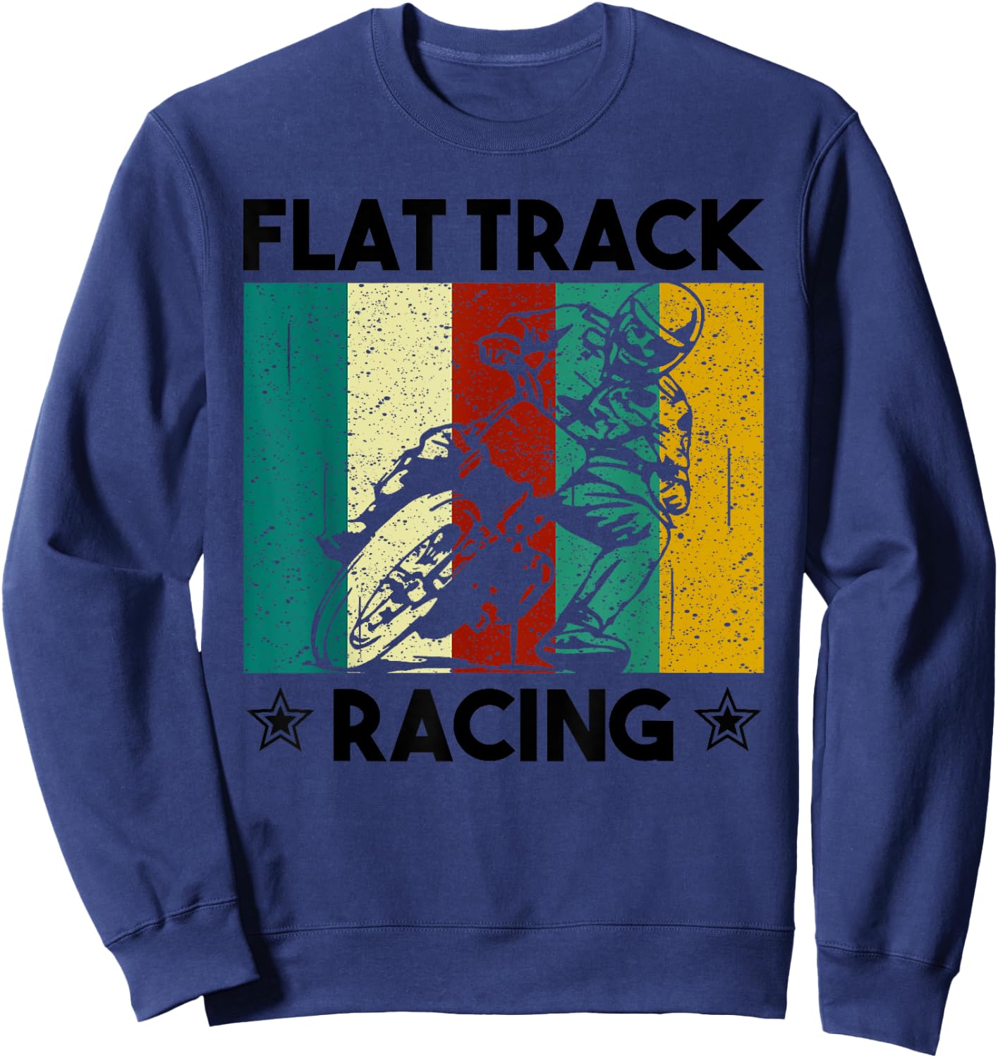 Vintage Flat Track Racing Gift Motorcycle Racer Men Women Sweatshirt - Sweatshirt | Navy