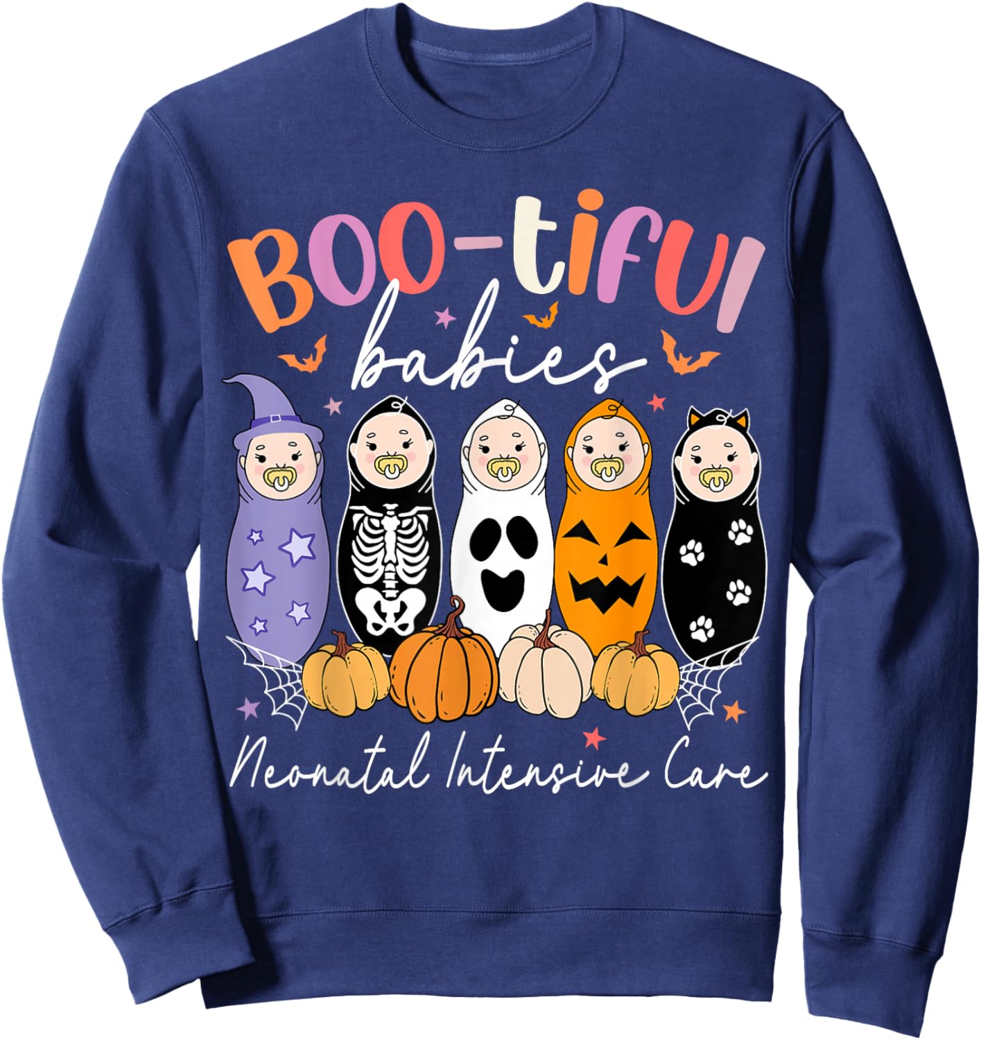 Bootiful Babies Neonatal Intensive Care NICU Nurse Halloween Sweatshirt - Sweatshirt | Navy