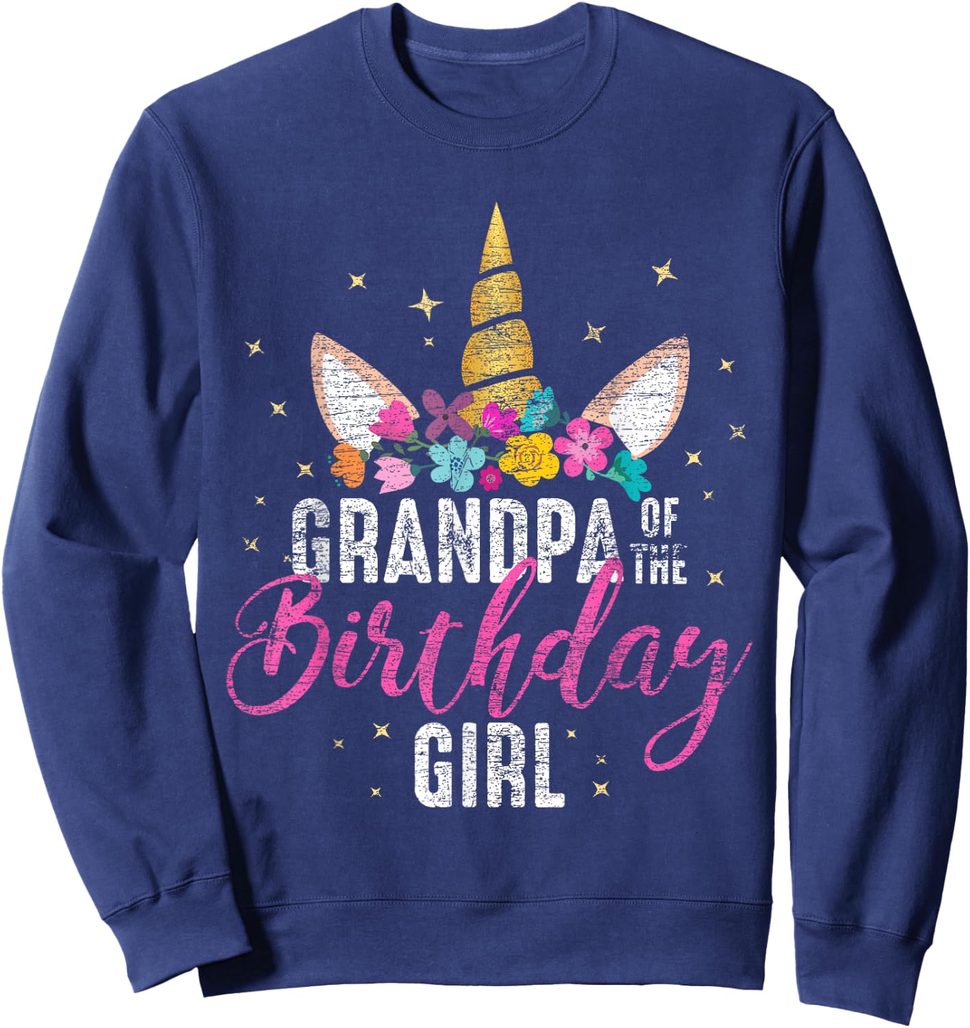 Grandpa Of The Birthday Girl Grandpa Gift Unicorn Birthday Sweatshirt - Sweatshirt | Navy