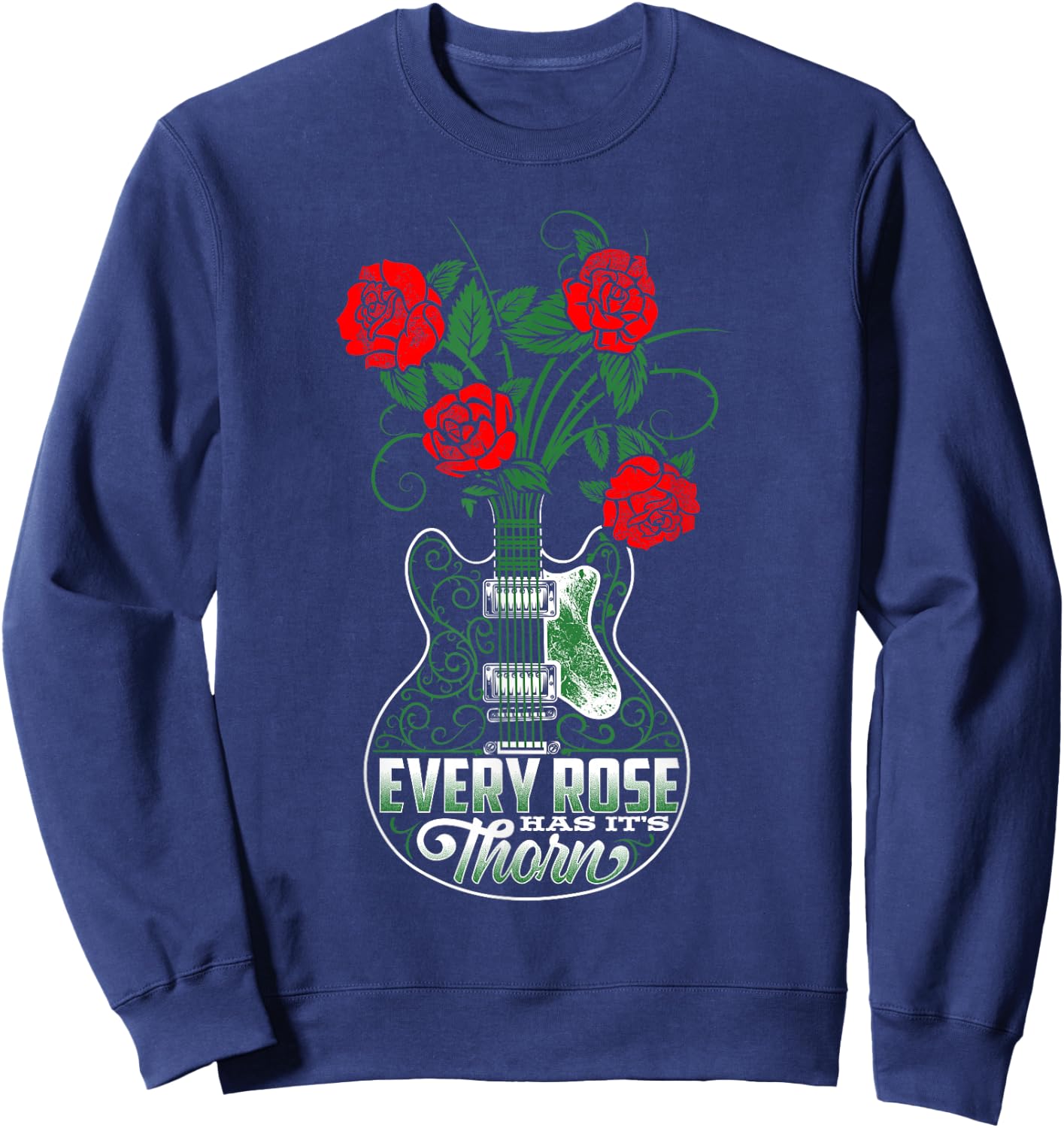 Every Rose Has It's Thorn Guitarist Roses and Guitar Sweatshirt - Sweatshirt | Navy