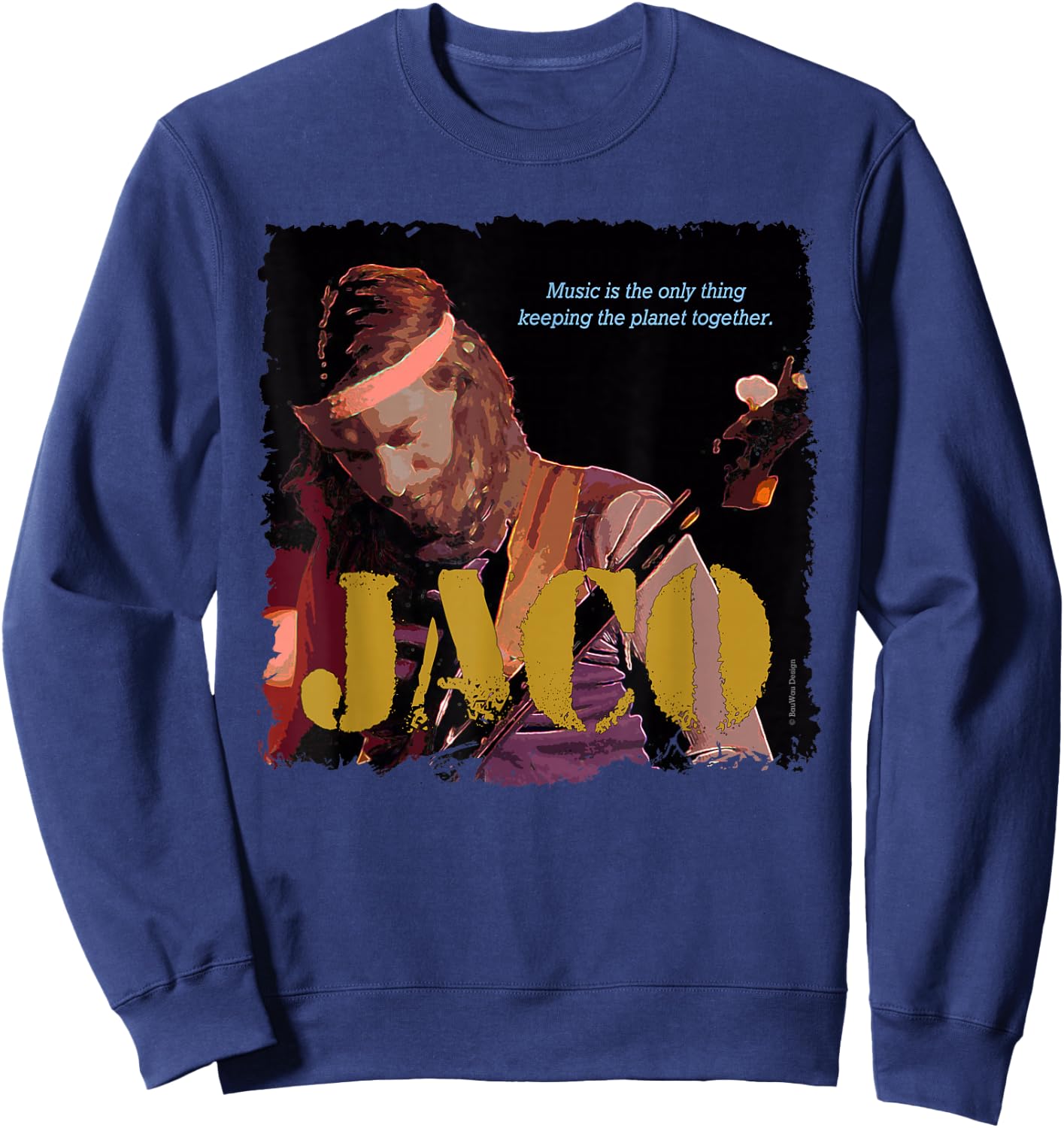 Jaco Jazz Wisdom Bassist Musician Sweatshirt - Sweatshirt | Navy