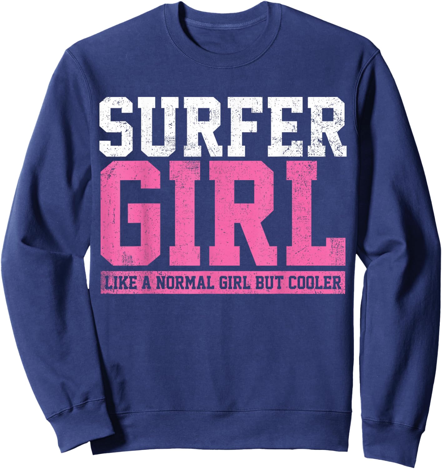 Surfer Girl Surfing Gift Sweatshirt - Sweatshirt | Navy