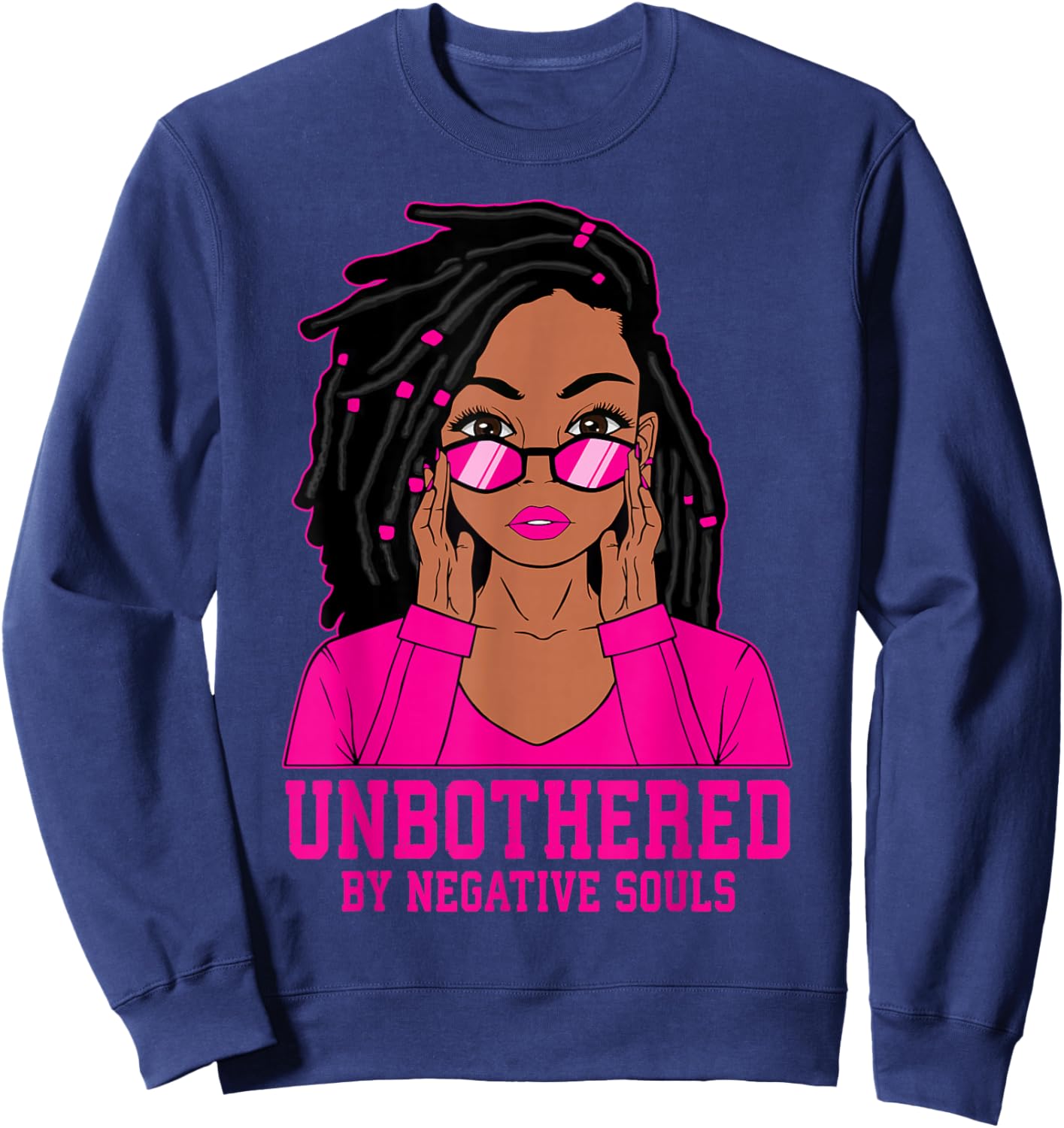 Loc'd Hair Sassy Black Woman Melanin Girl Unbothered Sweatshirt - Sweatshirt | Navy